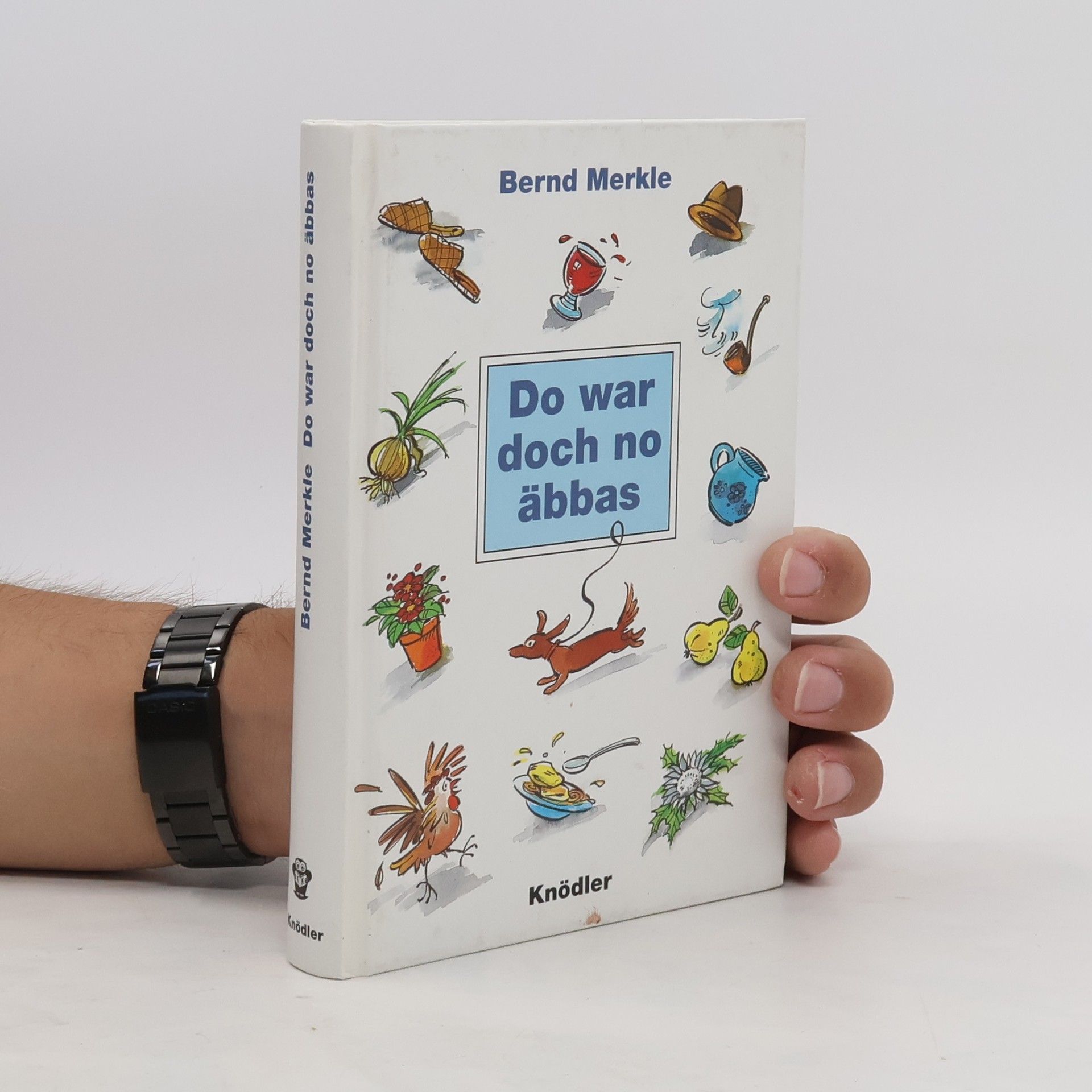 Bernd Merkle Do war doch no äbbas