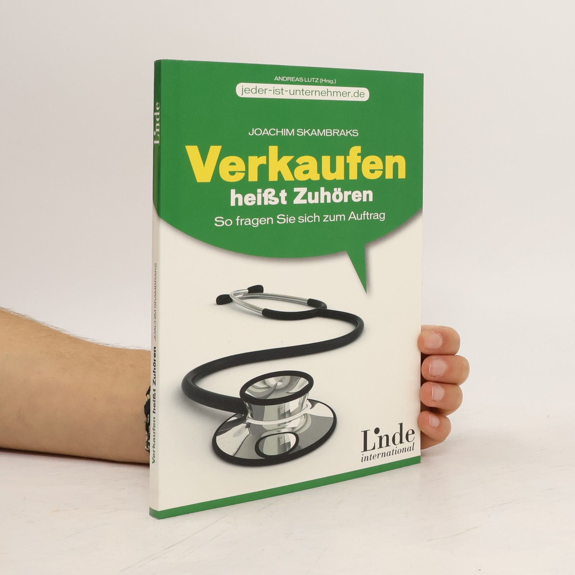 Joachim Skambraks Verkaufen heißt Zuhören