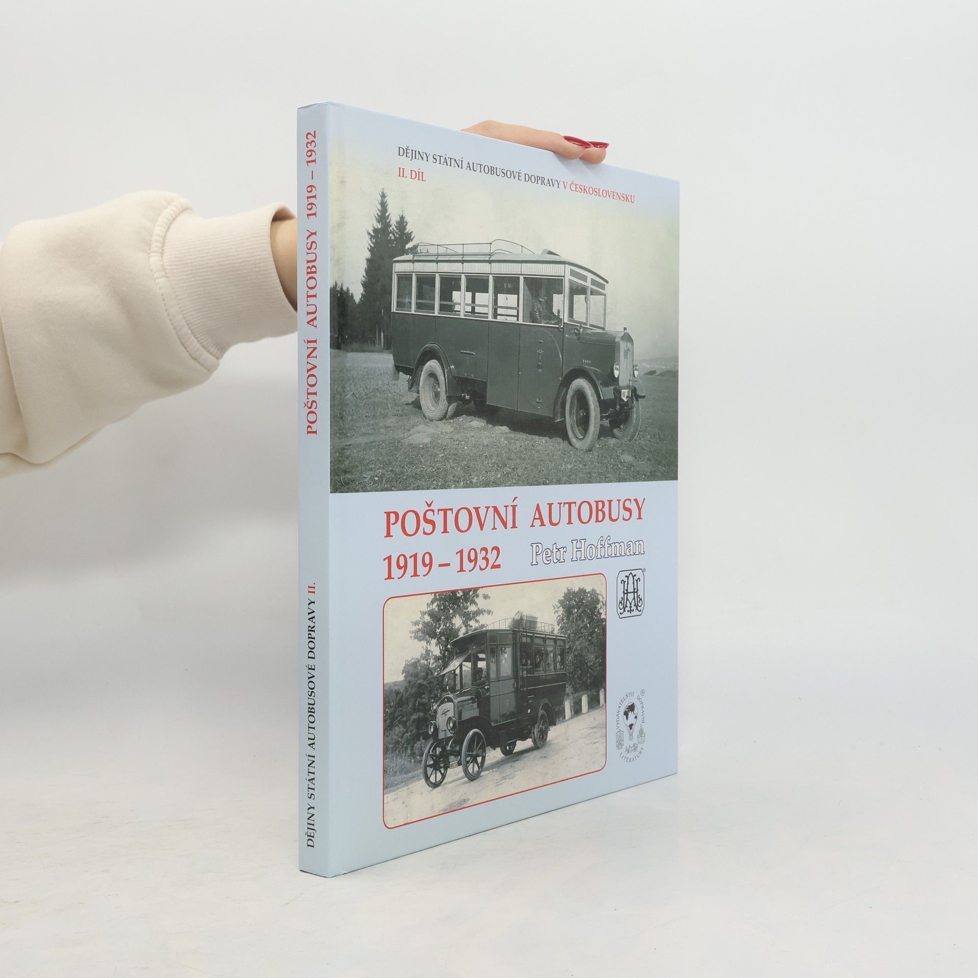 Petr Hoffman Poštovní autobusy 1919-1932: Dějiny státní autobusové dopravy II.