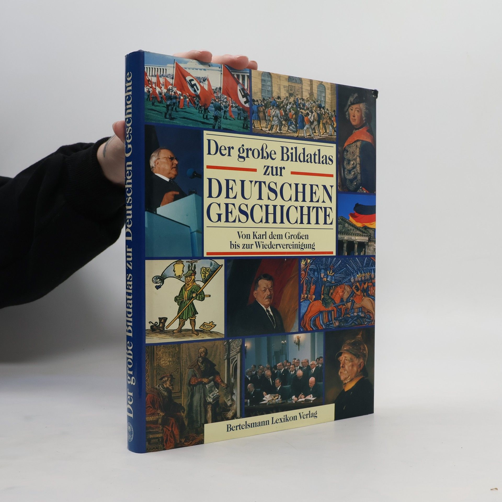 kolektiv Der grosse Bildatlas zur deutschen Geschichte