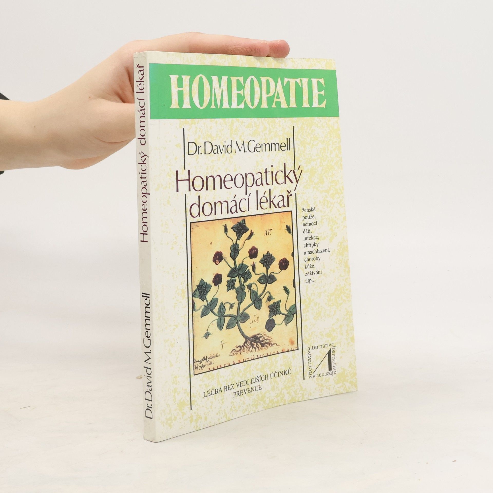 David M. Gemmell Homeopatický domácí lékař