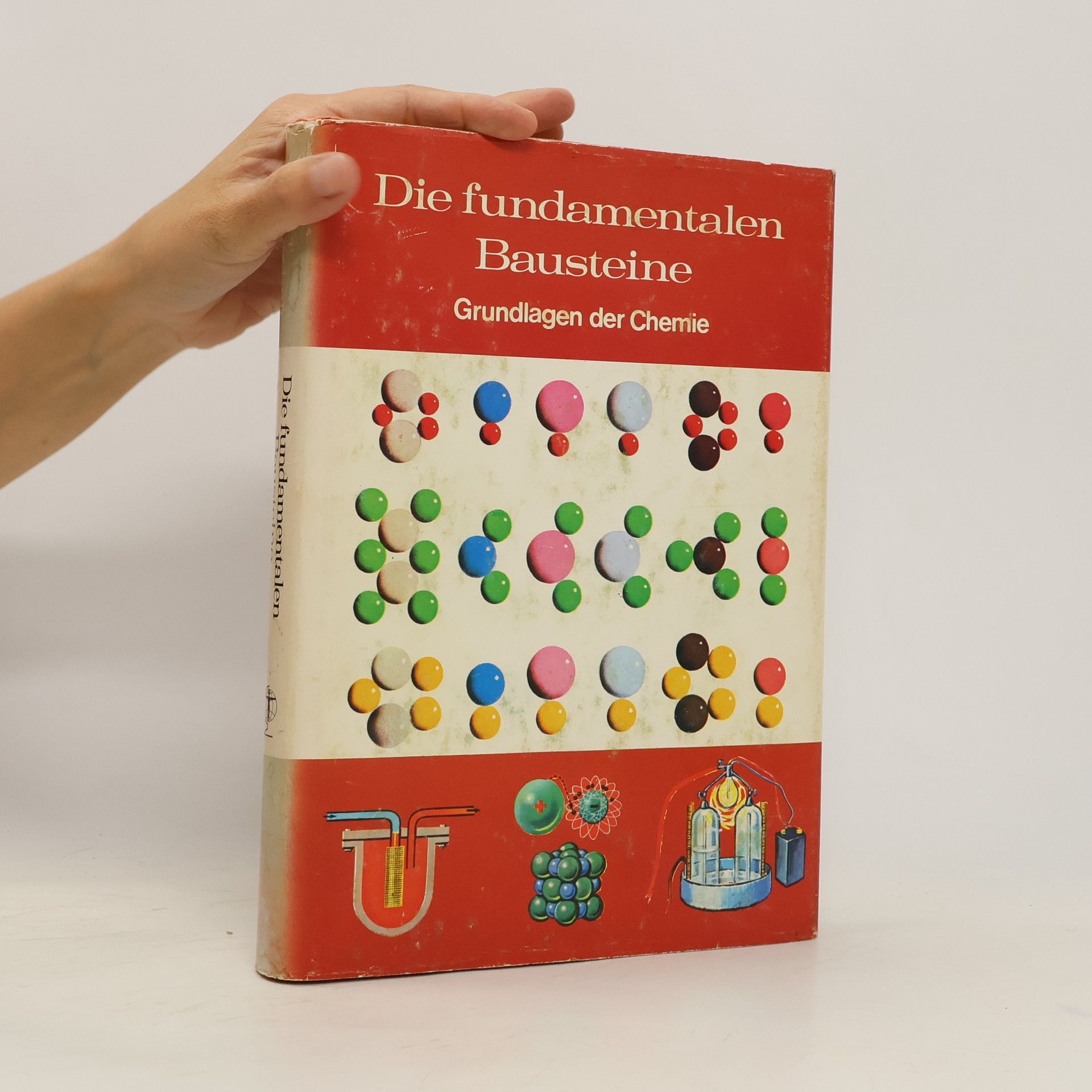 Collectif d'auteurs Die fundamentalen Bausteine. Grundlagen der Chemie