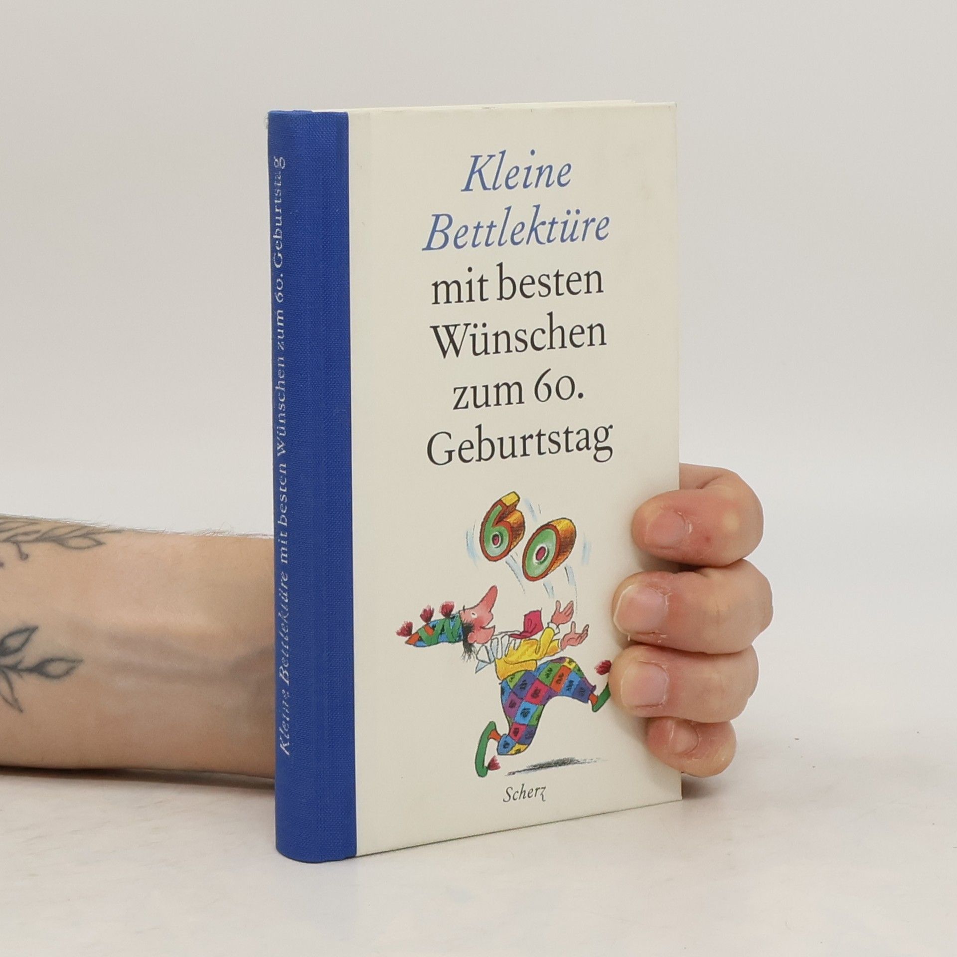 Collectif d'auteurs Kleine Bettlektüre mit den besten Wünschen zum 60. Geburtstag