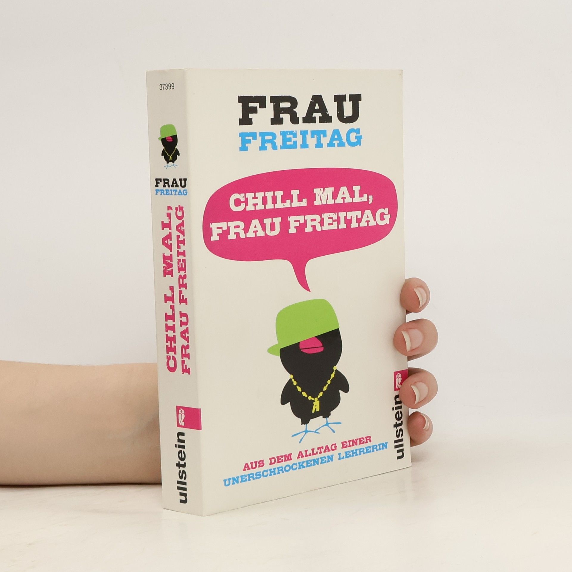 Frau Freitag Chill mal, frau freitag