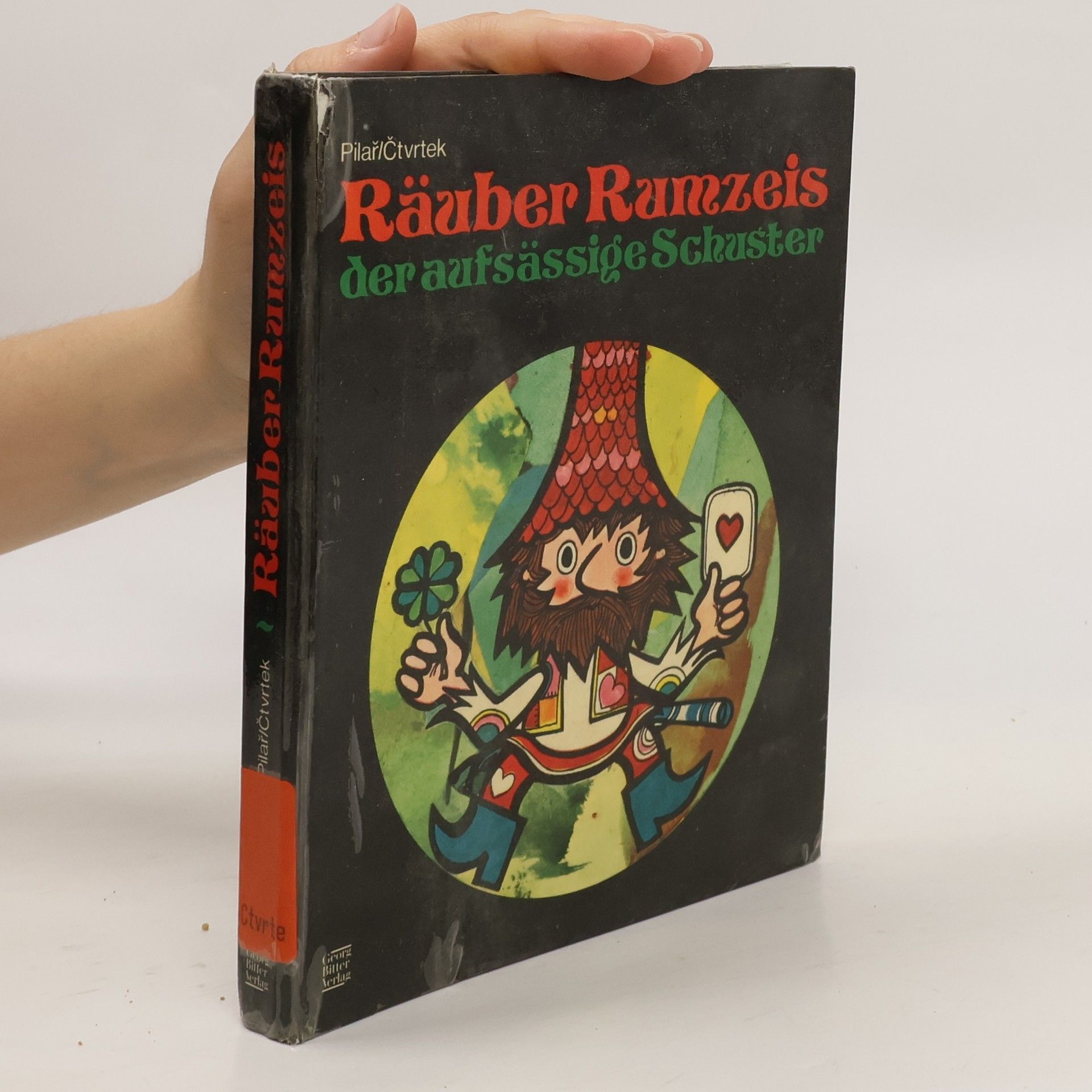 Radek Pilař Räuber Rumzeis, der aufsässige Schuster