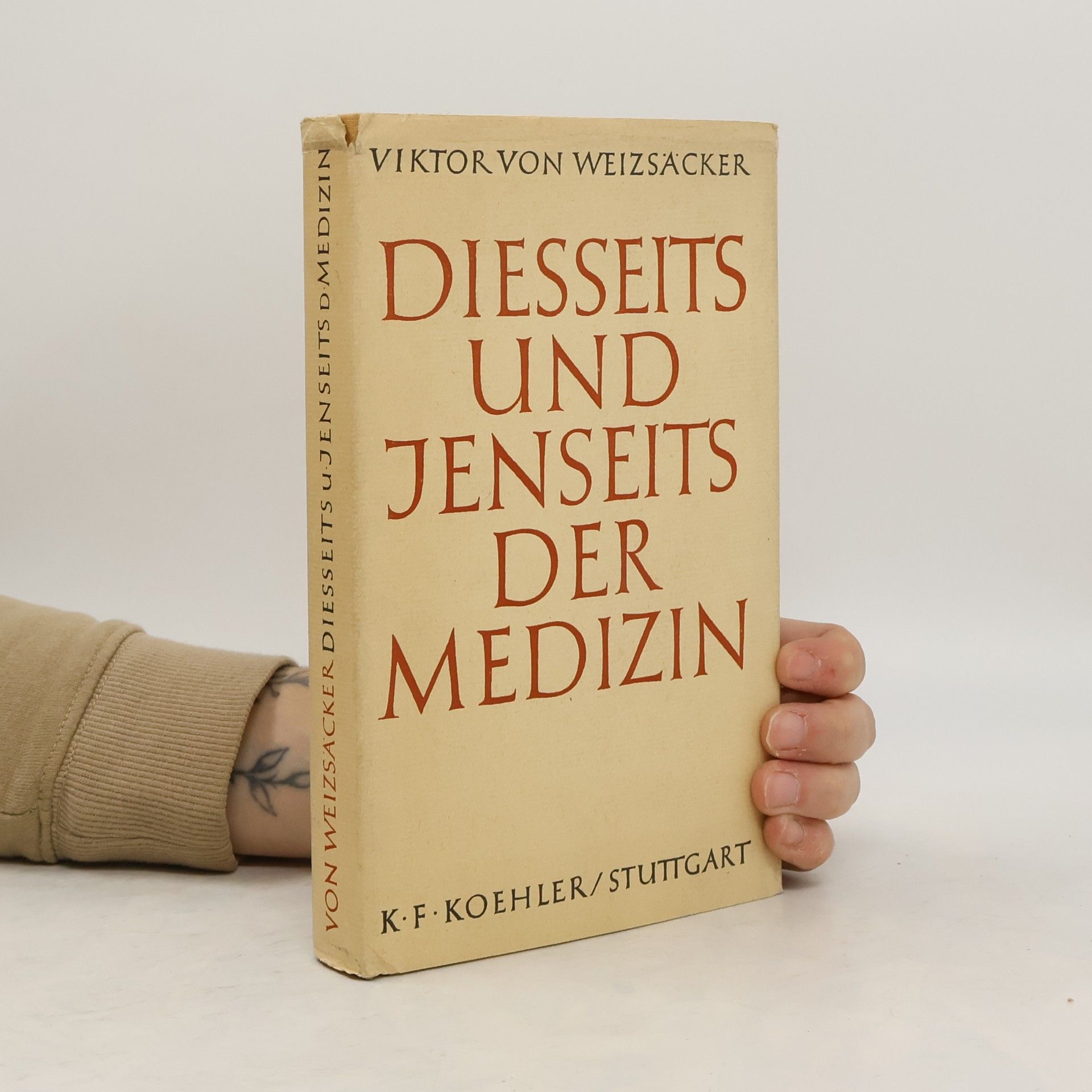 Viktor von Weizsäcker Diesseits und Jenseits der Medizin