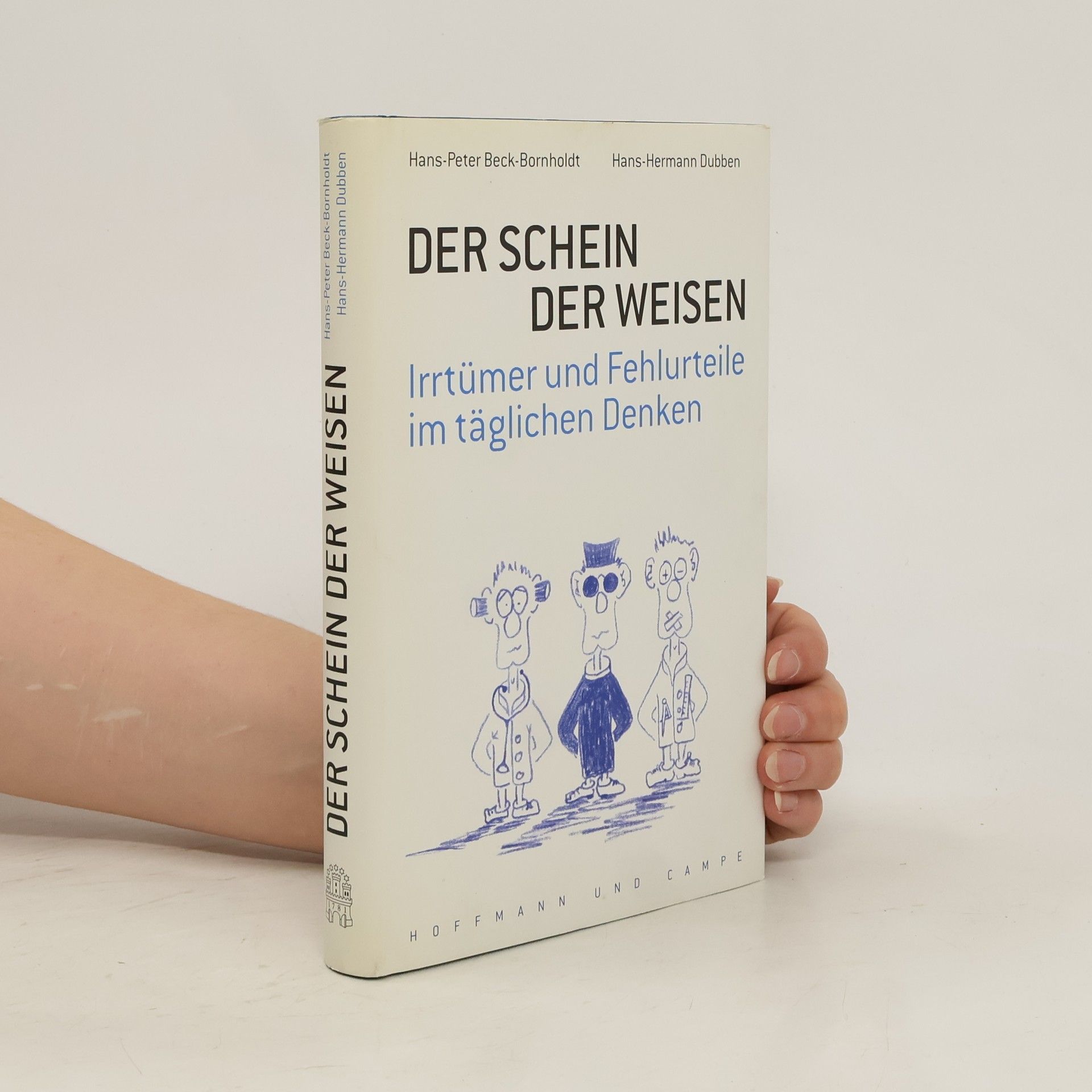 Hans-Peter Beck-Bornholdt Der Schein der Weisen