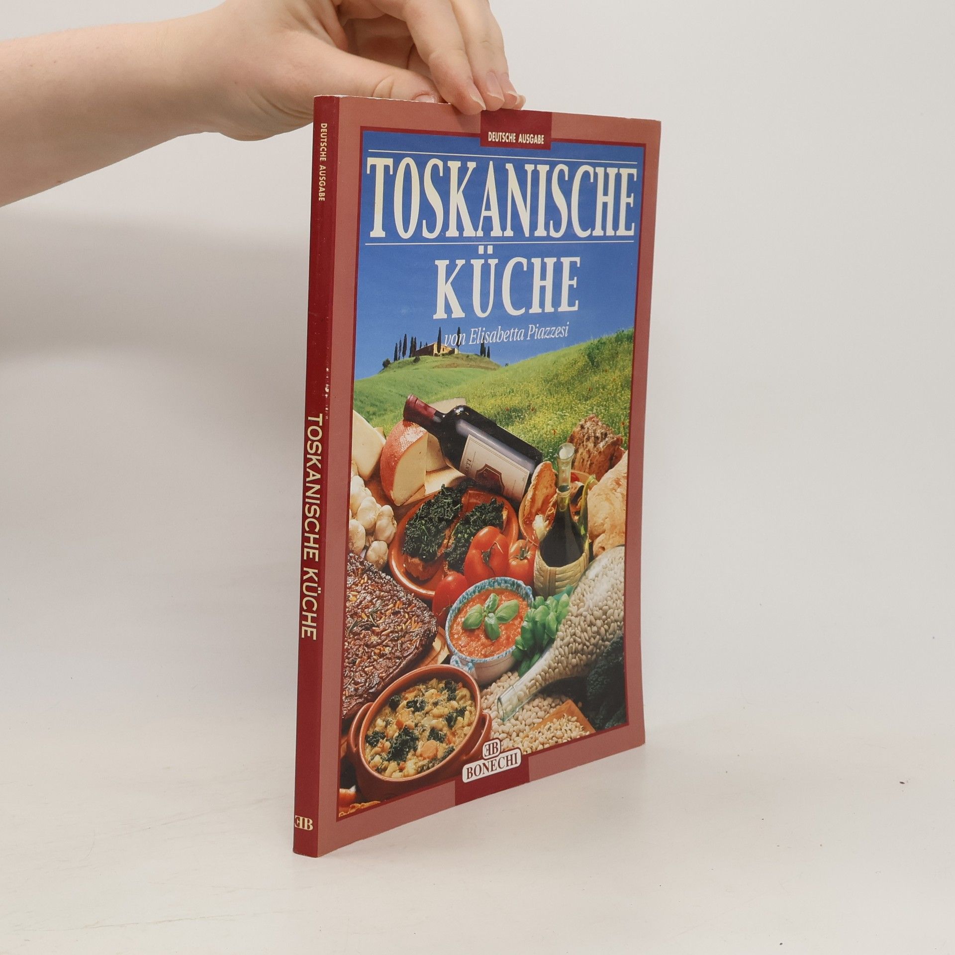Elisabetta Piazzesi Toskanische Küche