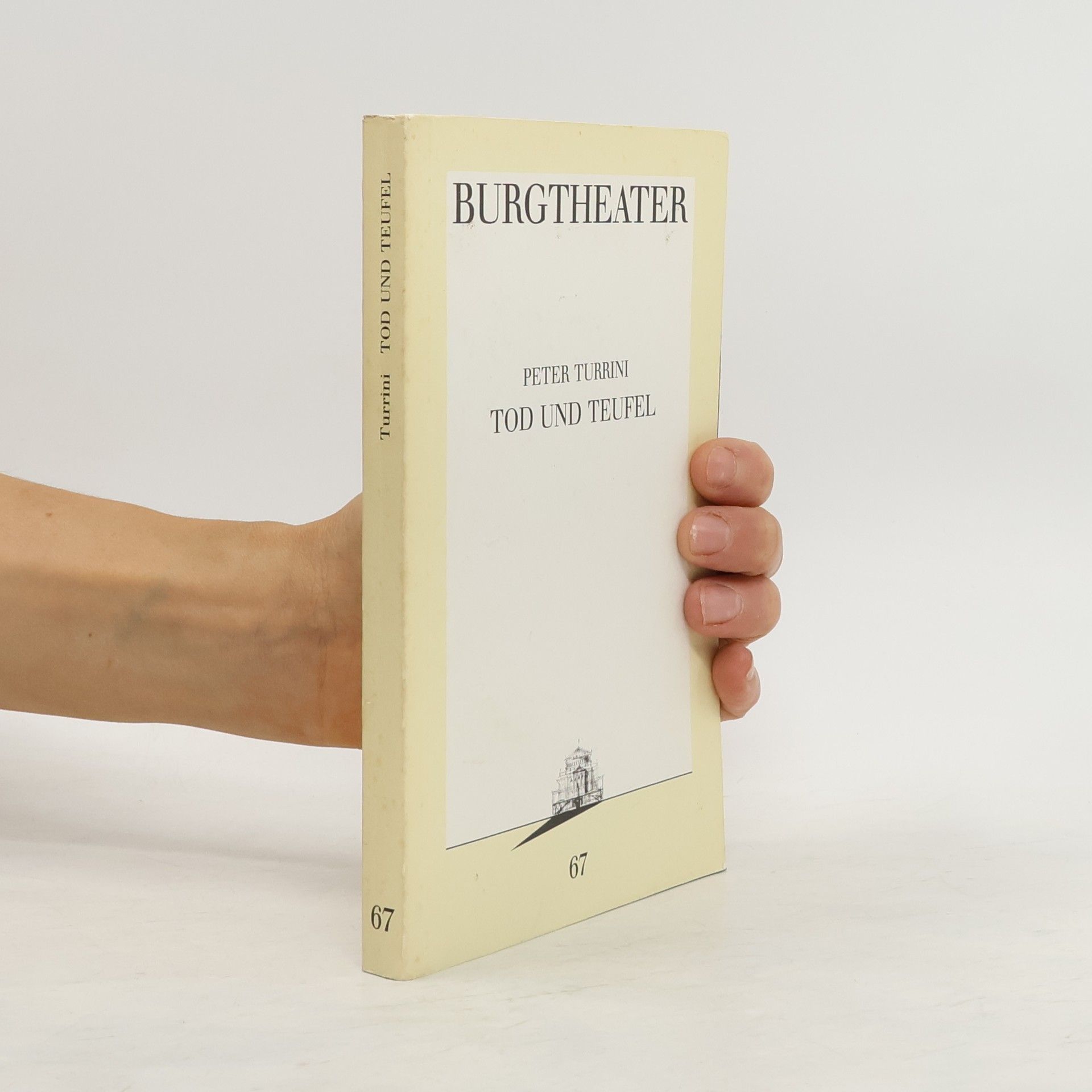Peter Turrini Tod und Teufel