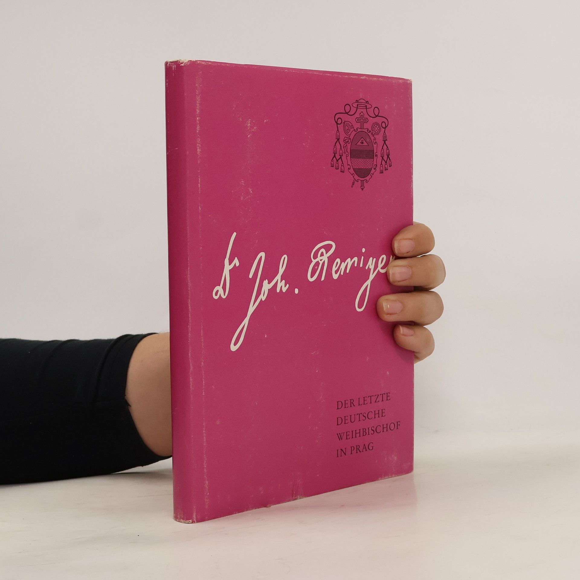 Johannes Nepomuk Remiger Der letzte Deutsche Weihbischof in Prag