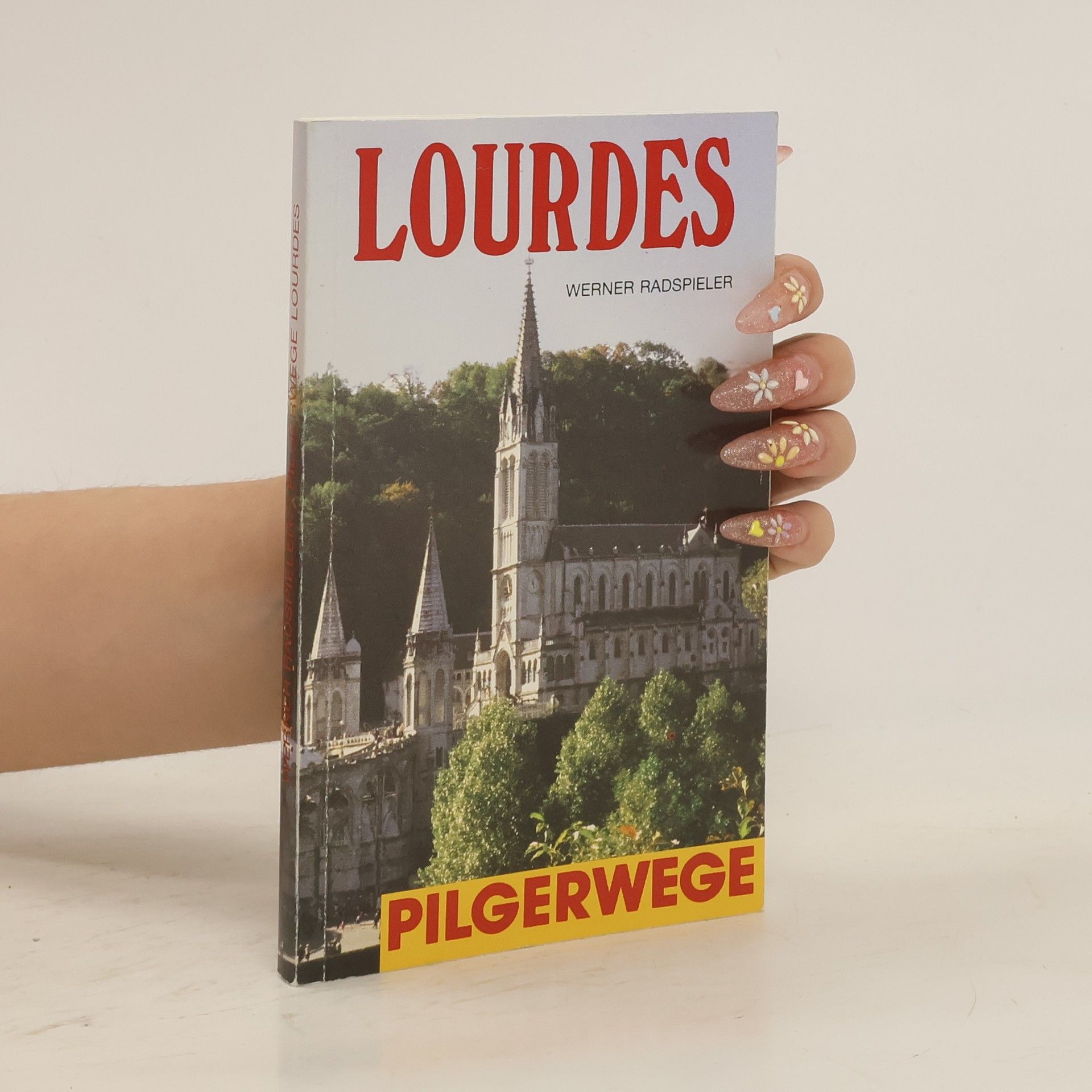 Werner Radspieler Lourdes