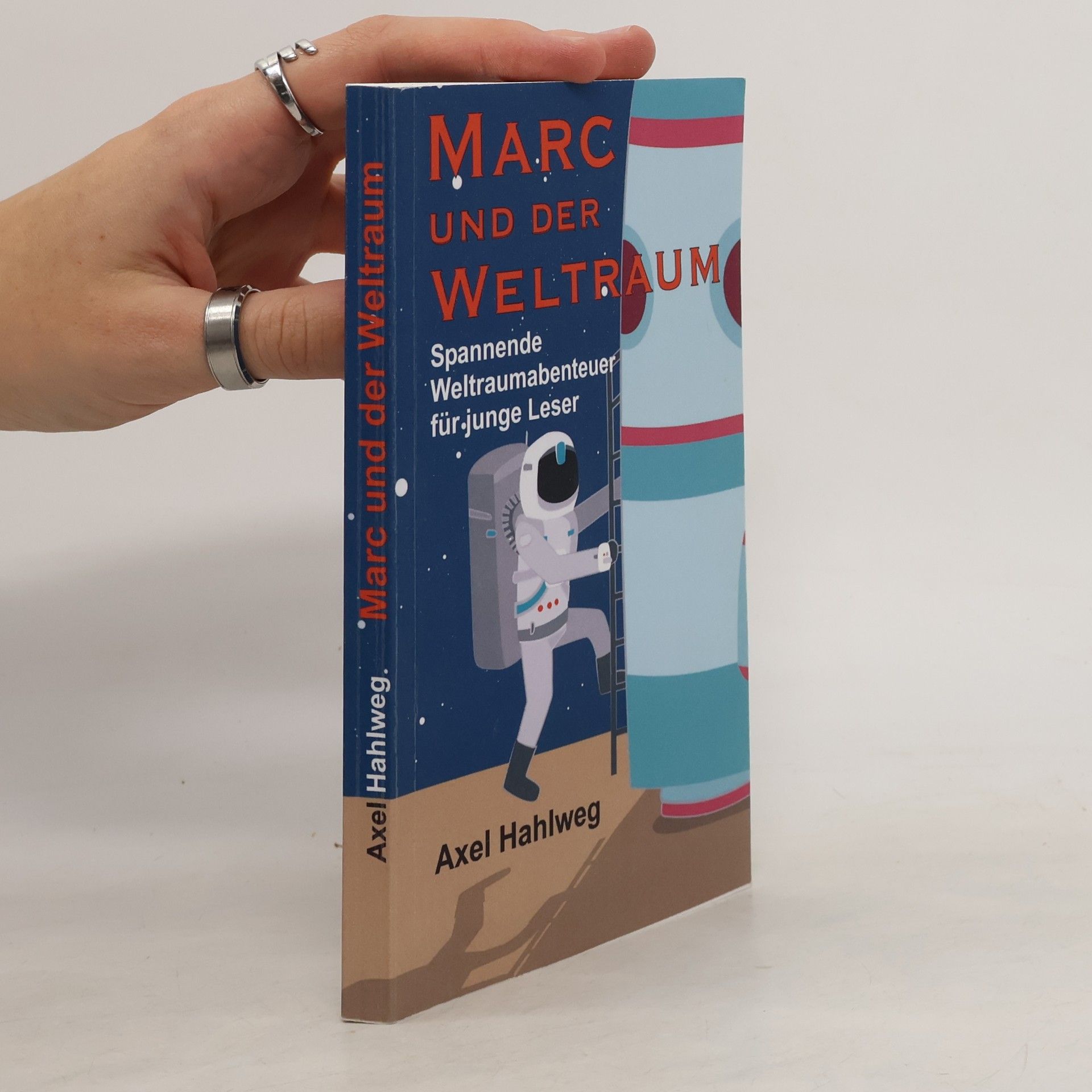 Axel Hahlweg Marc und der Weltraum