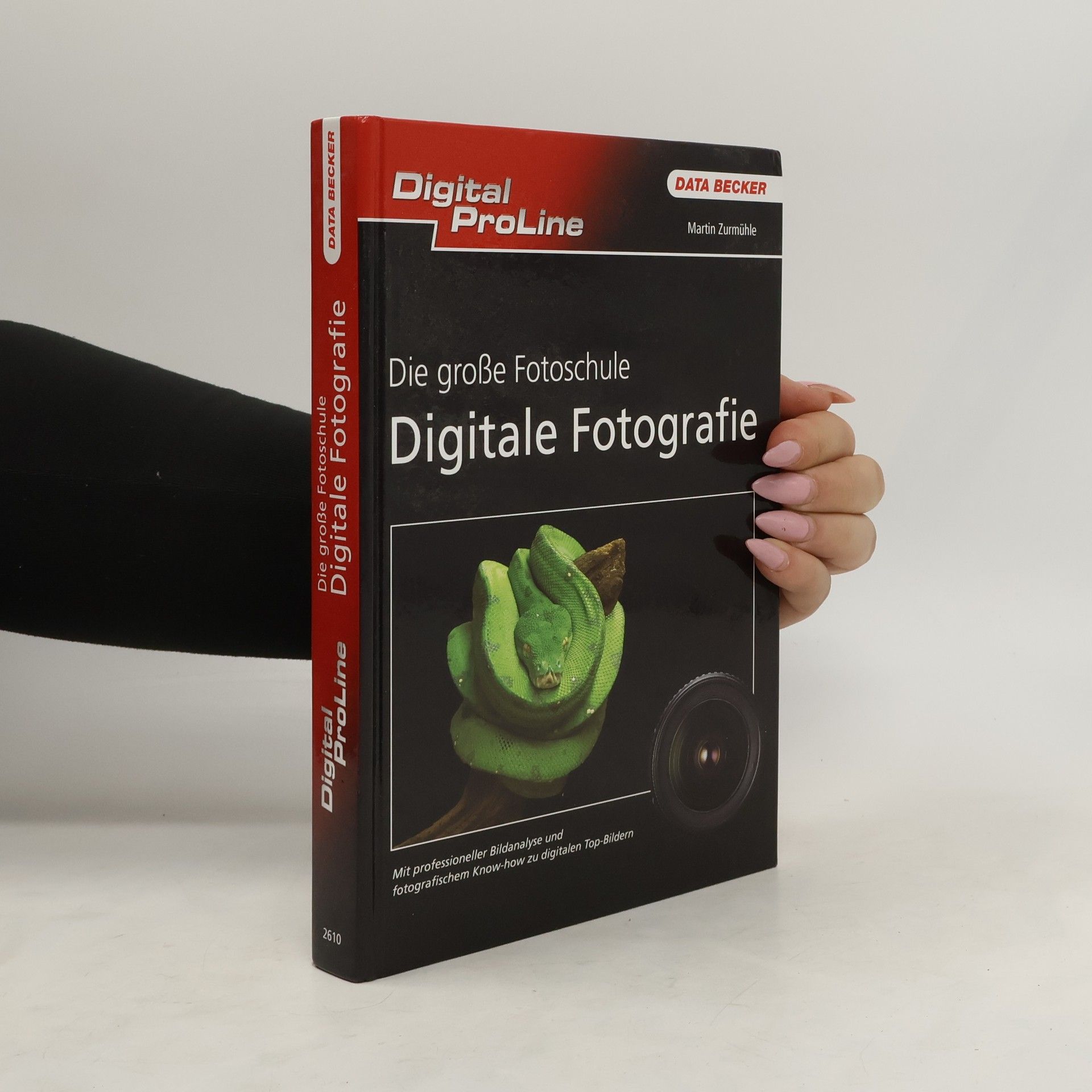Martin Zurmühle Data Beckers große digitale Fotoschule