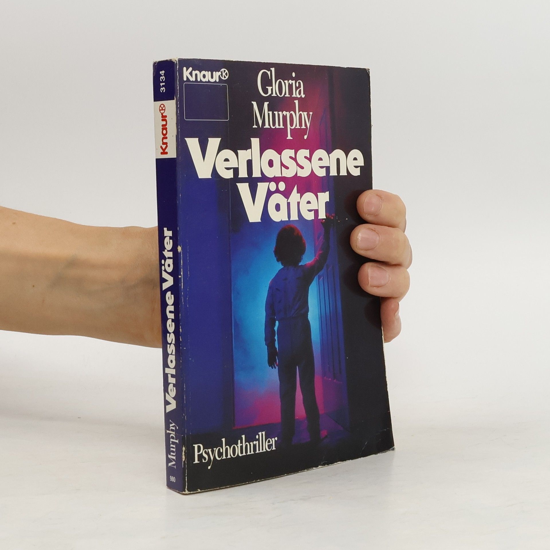 Gloria Murphy Verlassene Väter. Psychothriller