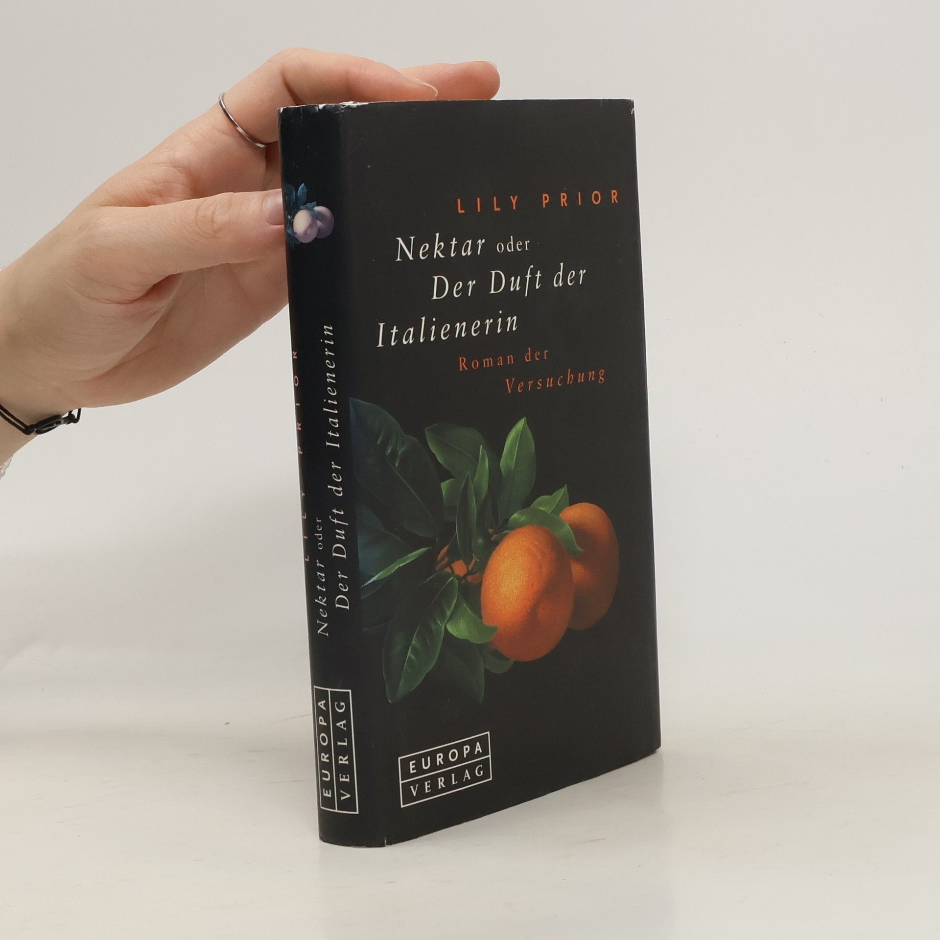 Lily Prior Nektar oder der Duft der Italienerin