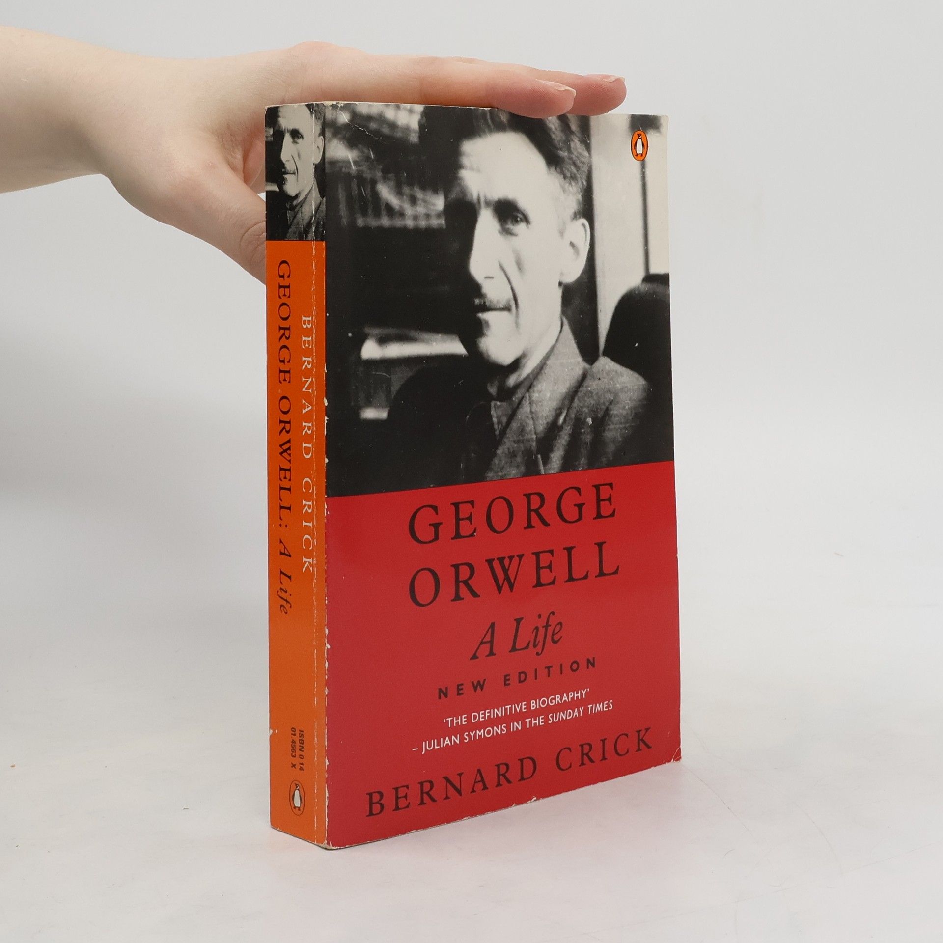 Bernard Crick George Orwell. A Life