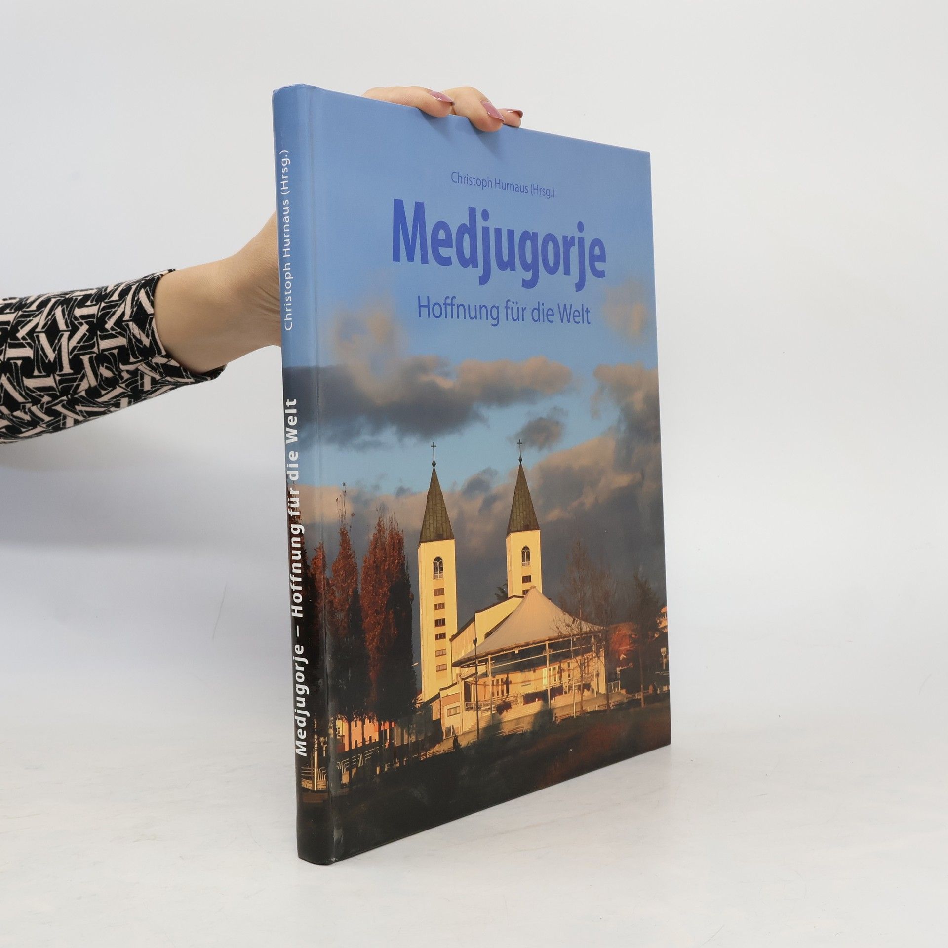 Christoph Hurnaus Medjugorje