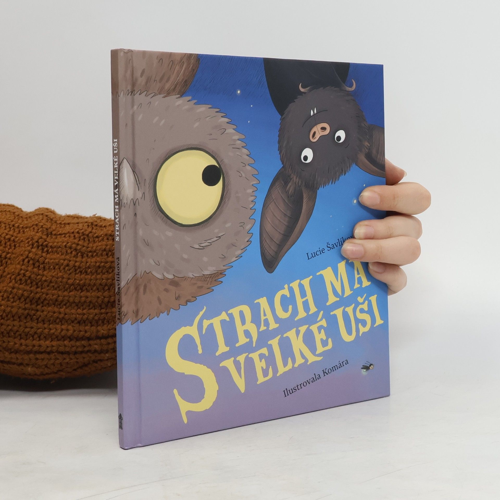 Lucie Šavlíková Strach má velké uši