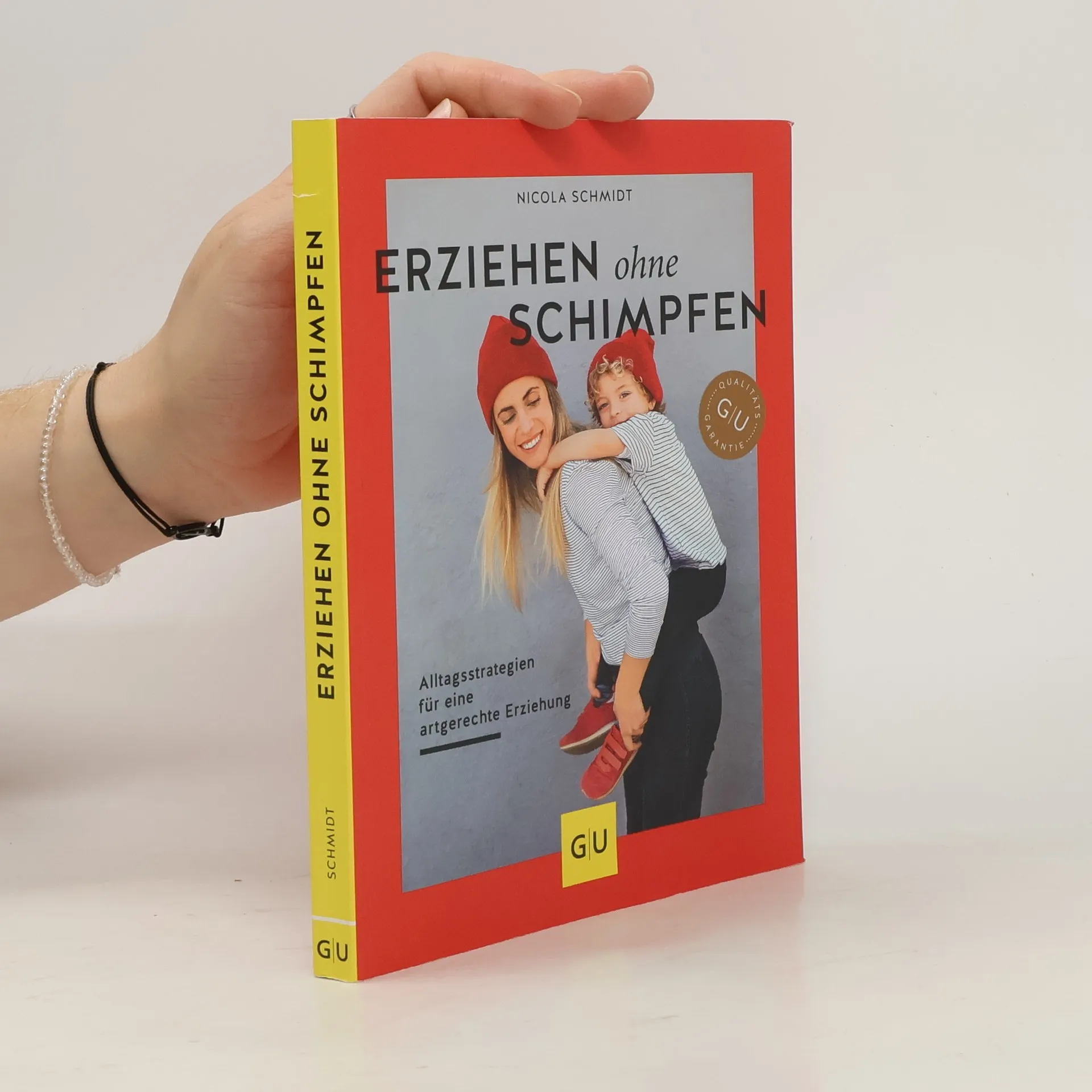 Erziehen ohne Schimpfen | Buch | Nicola Schmidt