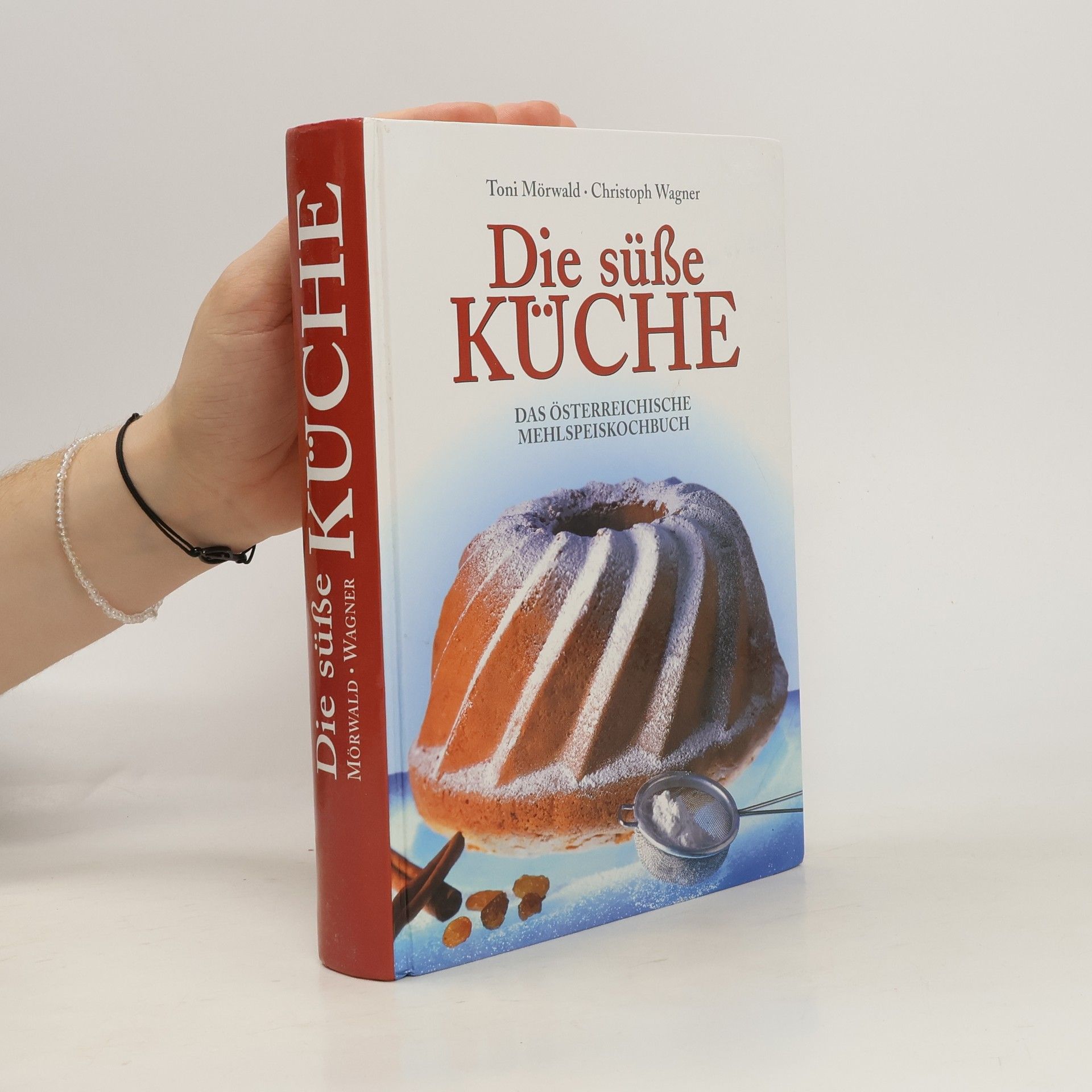 Christoph Wagner Die süße Küche