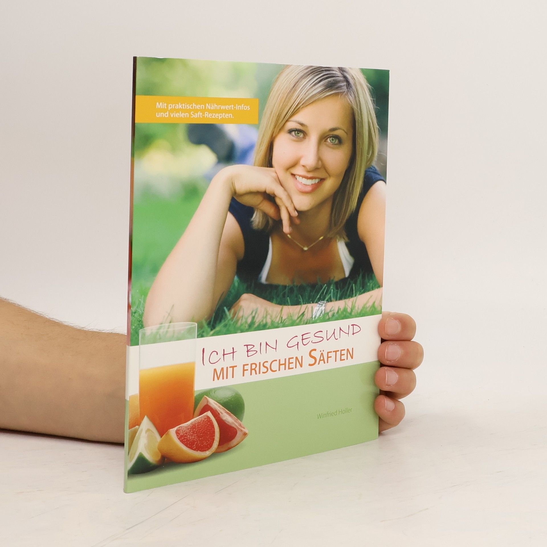 Ich bin gesund mit frischen Säften