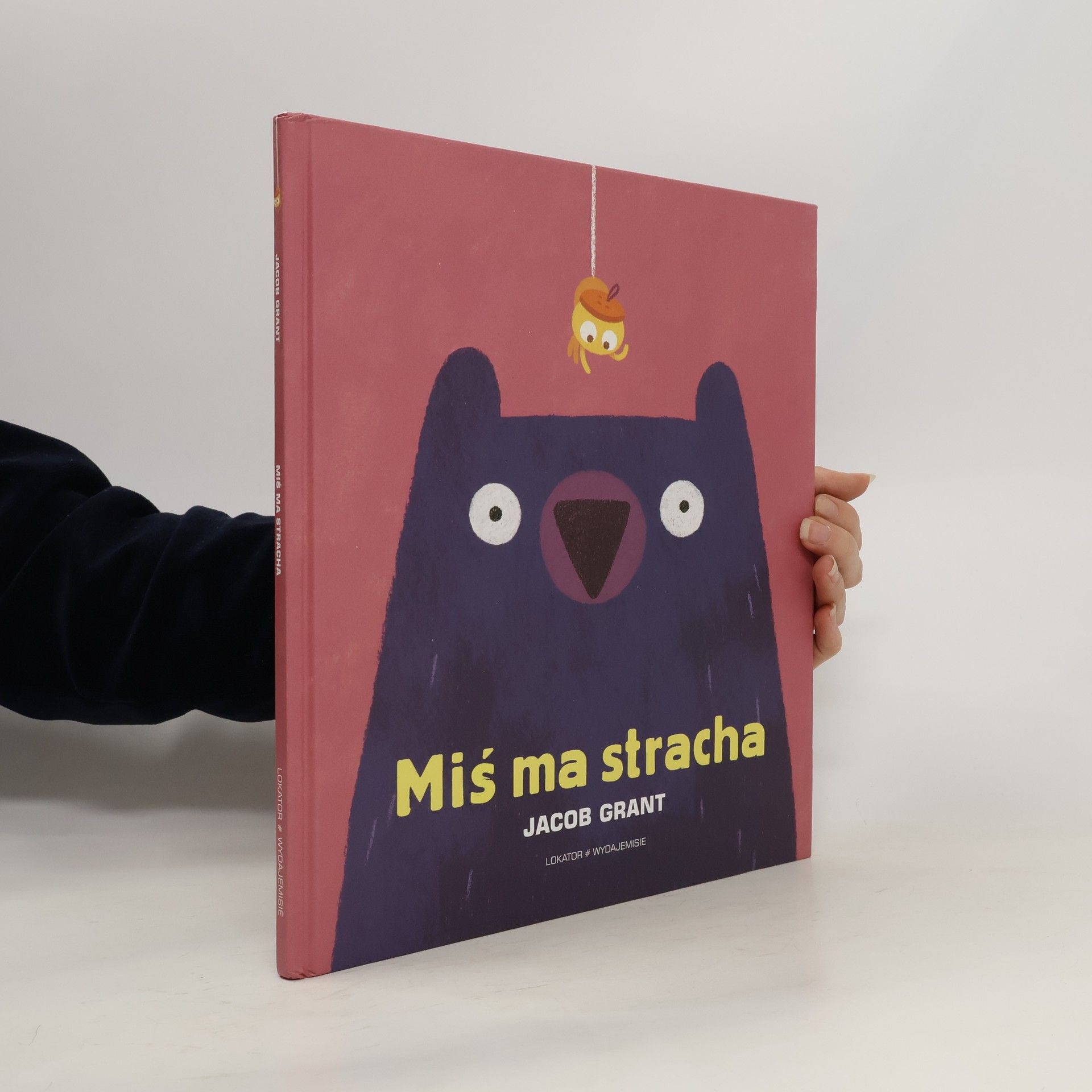 Jacob Grant Miś ma stracha