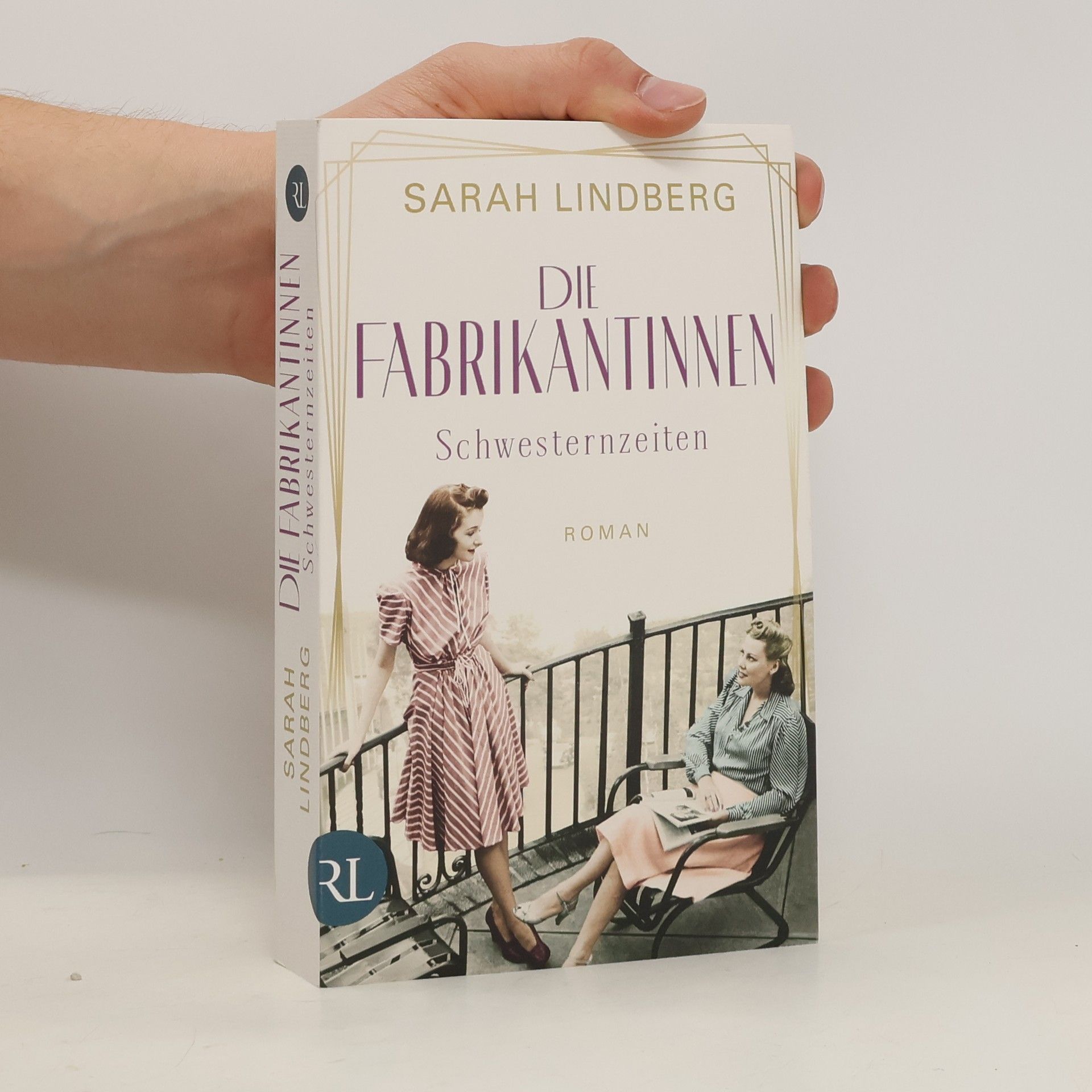 Sarah Lindberg Die Fabrikantinnen - Schwesternzeiten