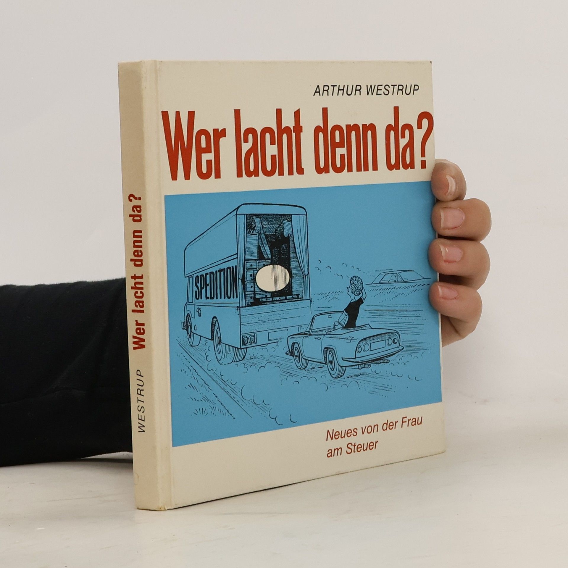 Arthur Westrup Wer lacht denn da?