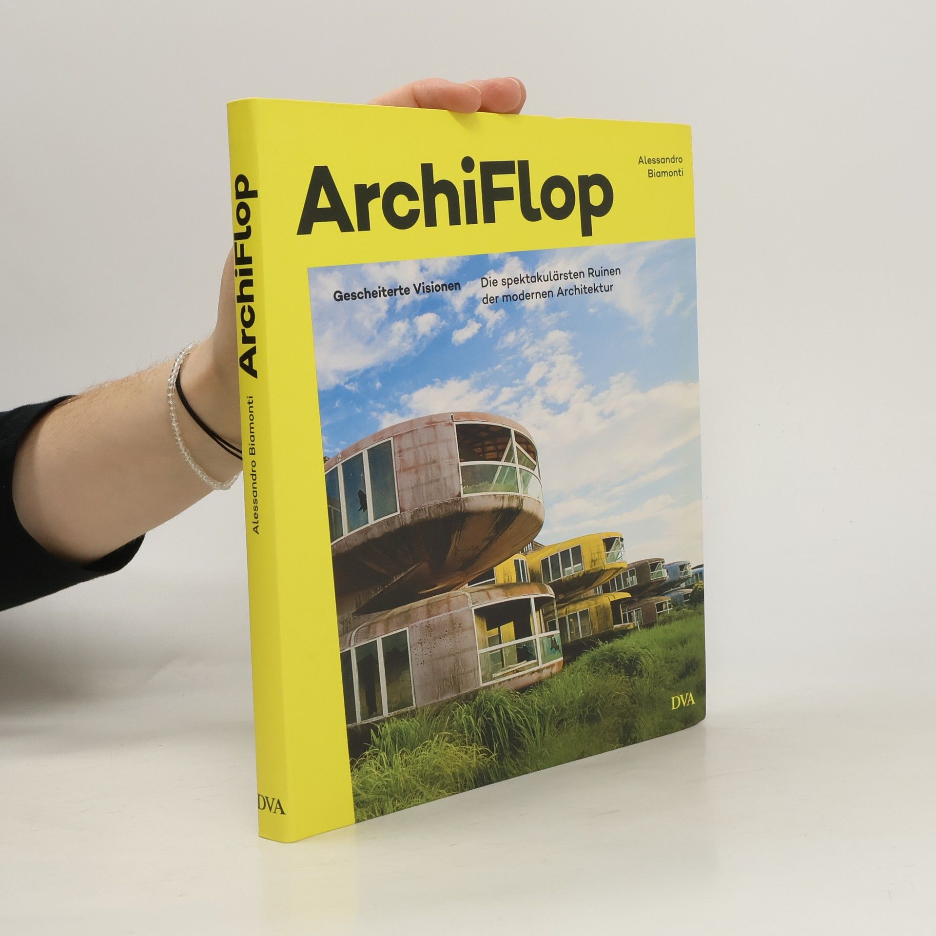 Alessandro Biamonti Archiflop - gescheiterte Visionen