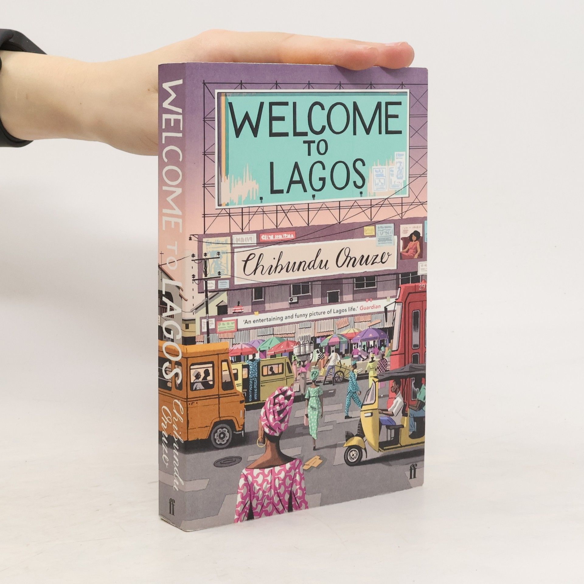Chibundu Onuzo Welcome to Lagos