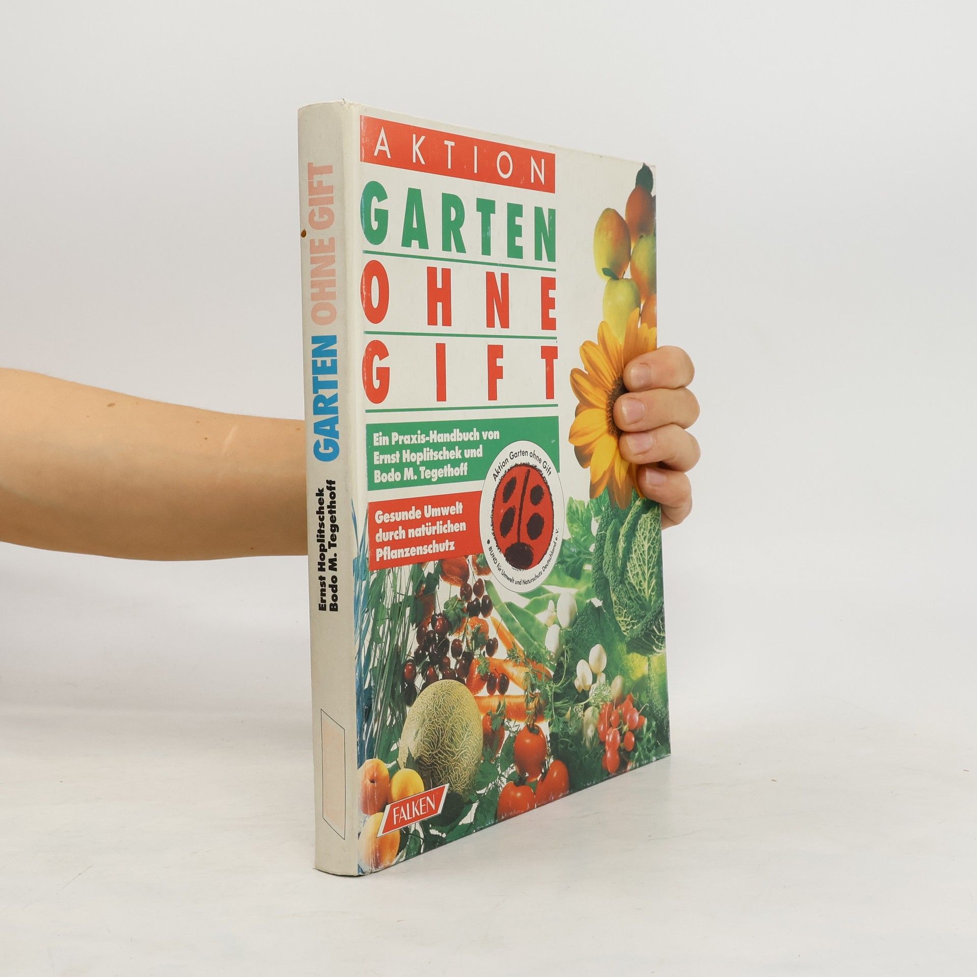 Ernst Hoplitschek Aktion Garten ohne Gift