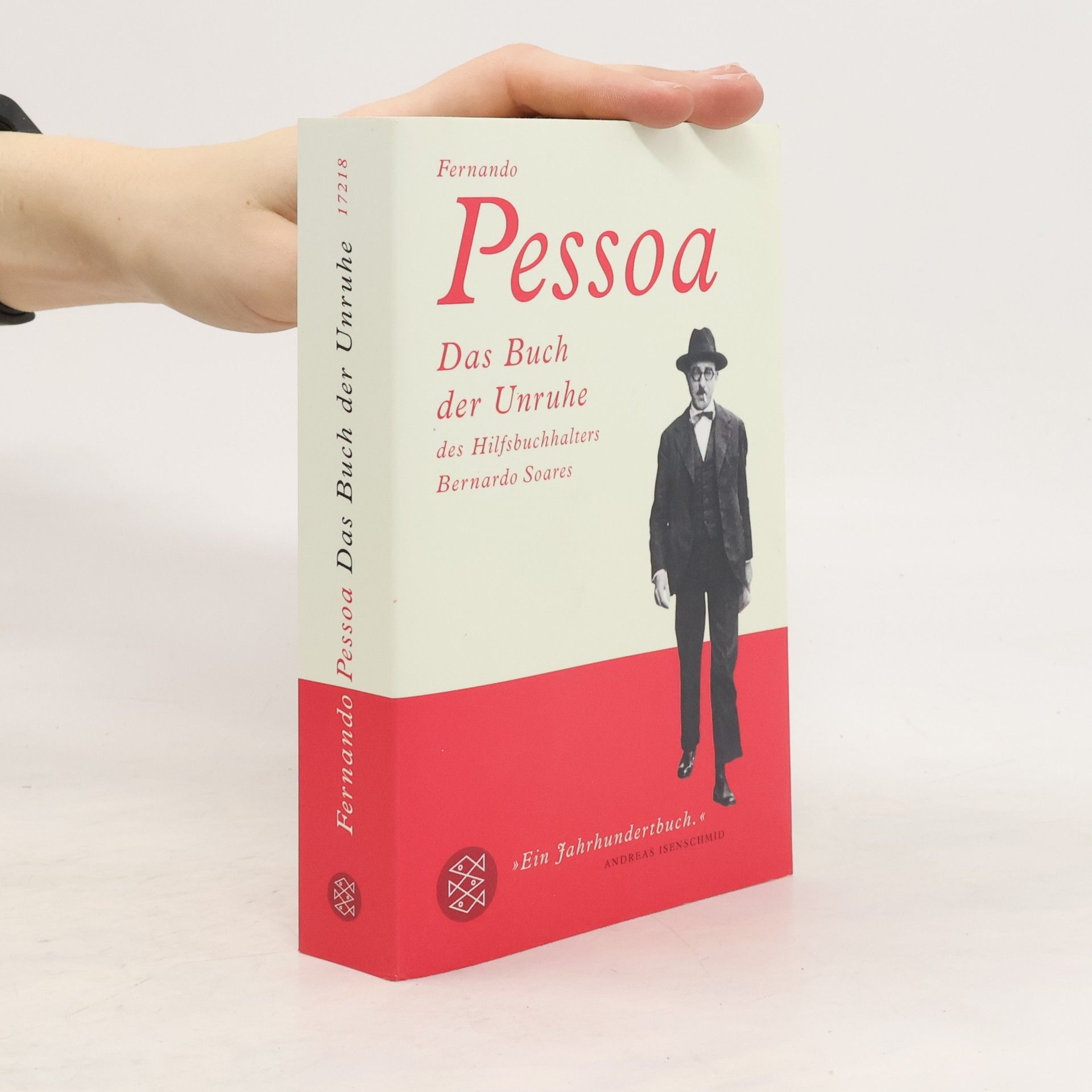 Fernando Pessoa Das Buch der Unruhe des Hilfsbuchhalters Bernardo Soares