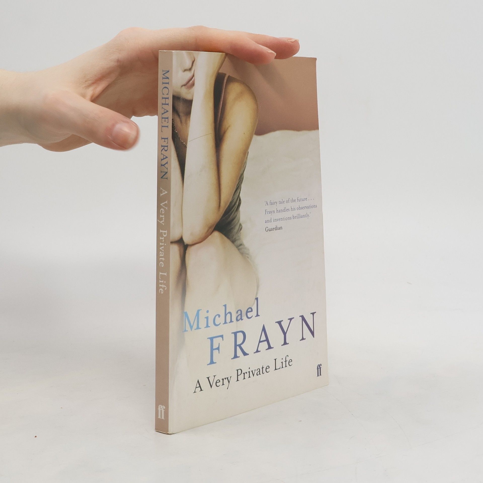 Michael Frayn A Very Private Life