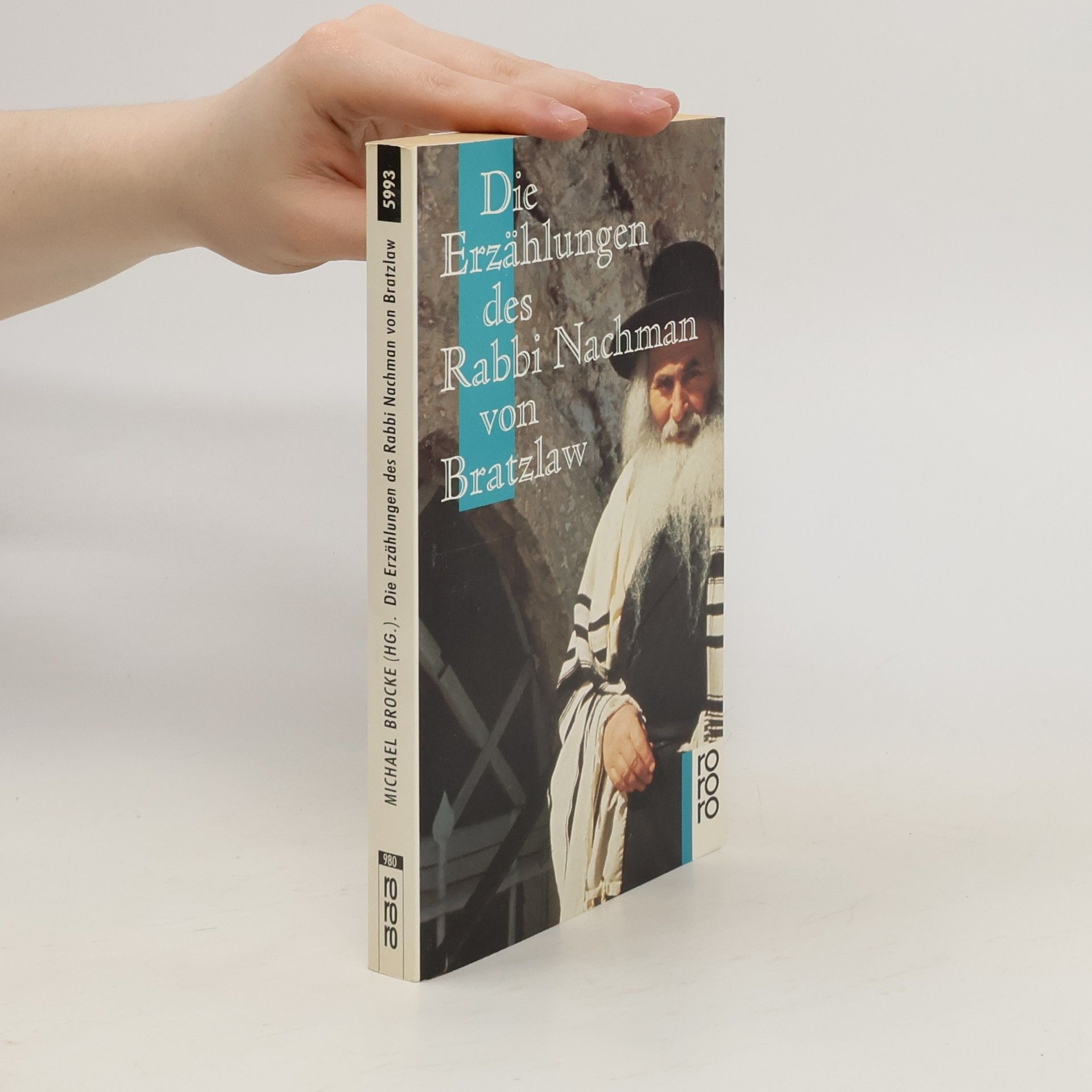 Nachman z. Braclavi Die Erzählungen des Rabbi Nachman von Bratzlaw.