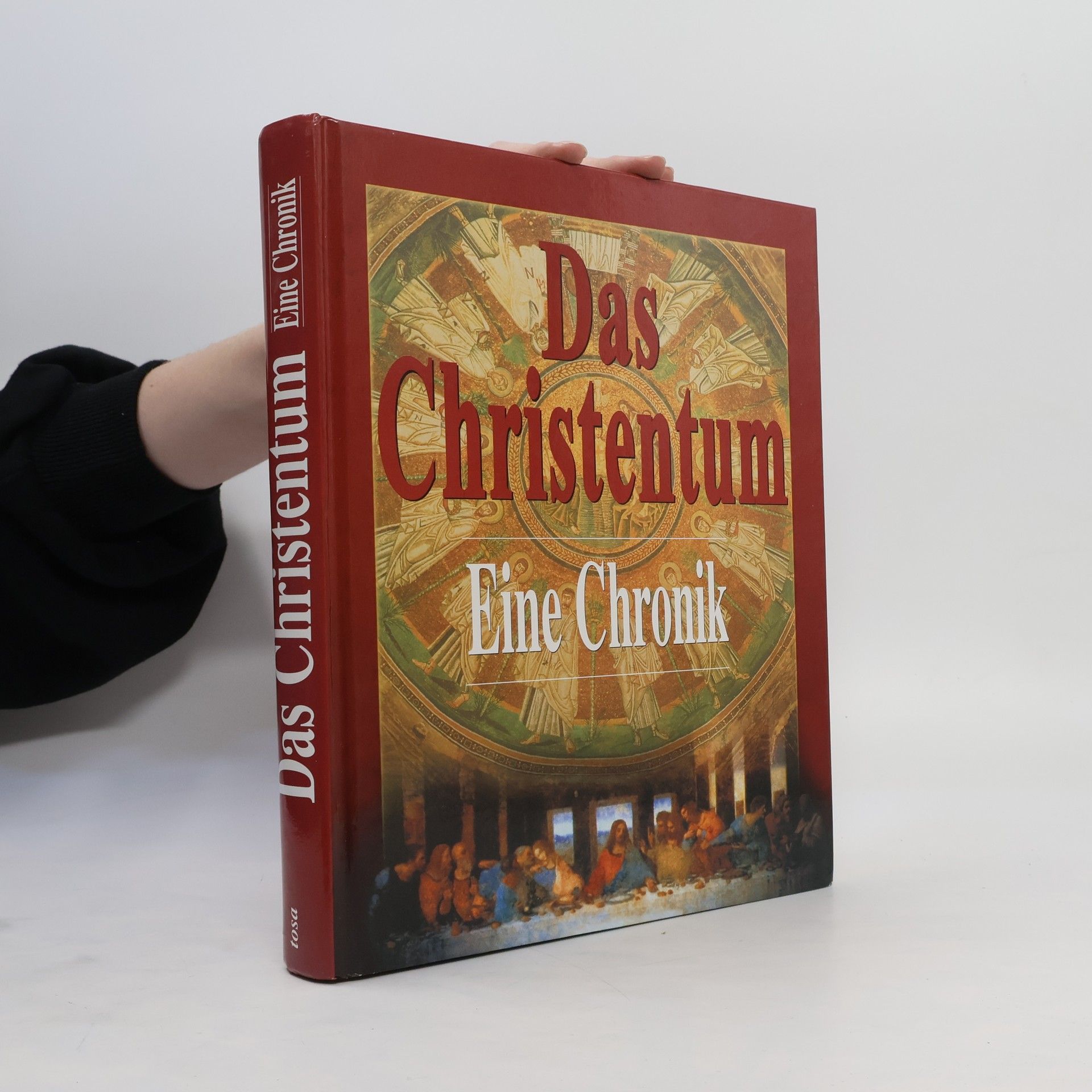 kolektiv Das Christentum : eine Chronik