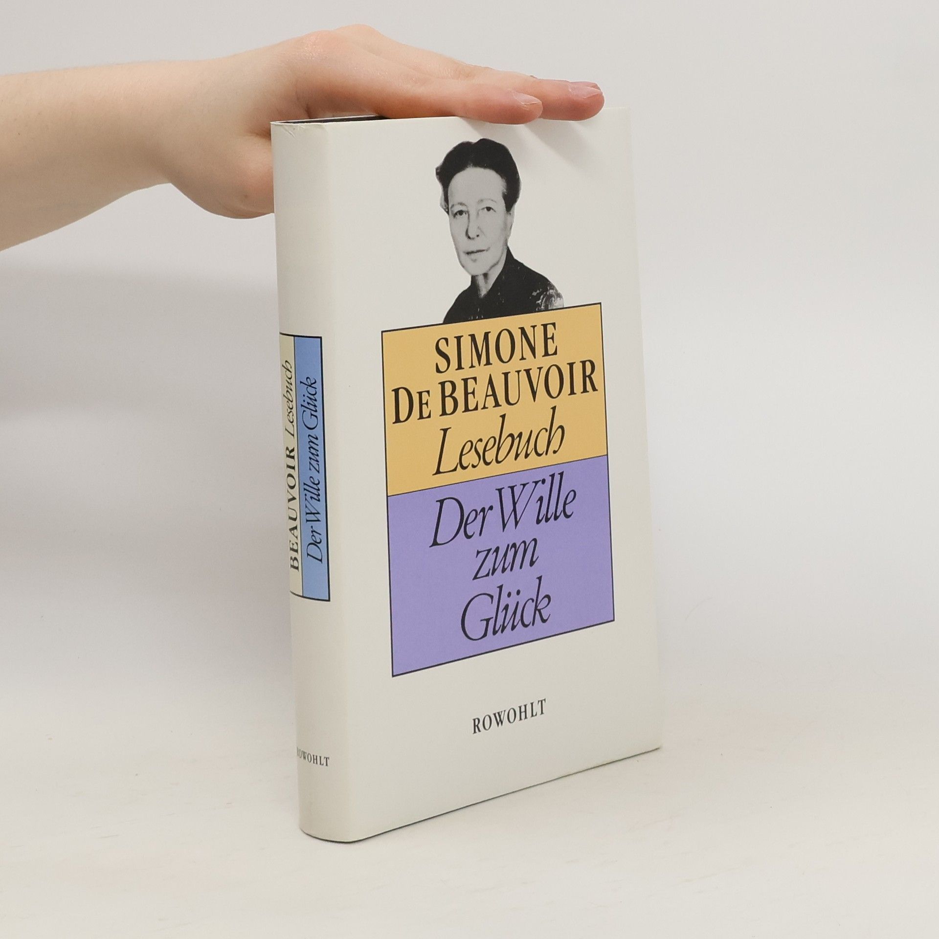 Simone Beauvoir Der Wille zum Glück