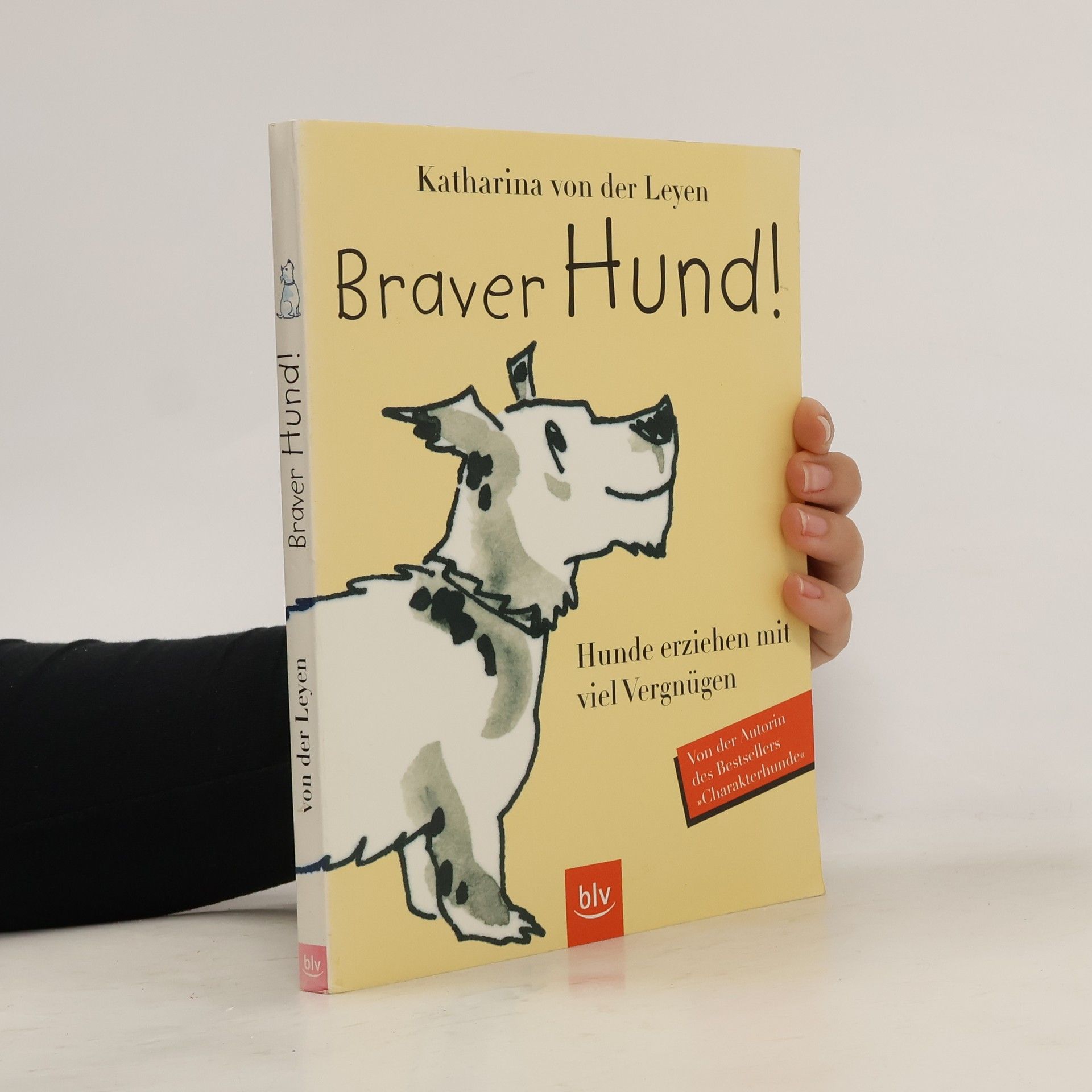 Katharina Leyen Braver Hund