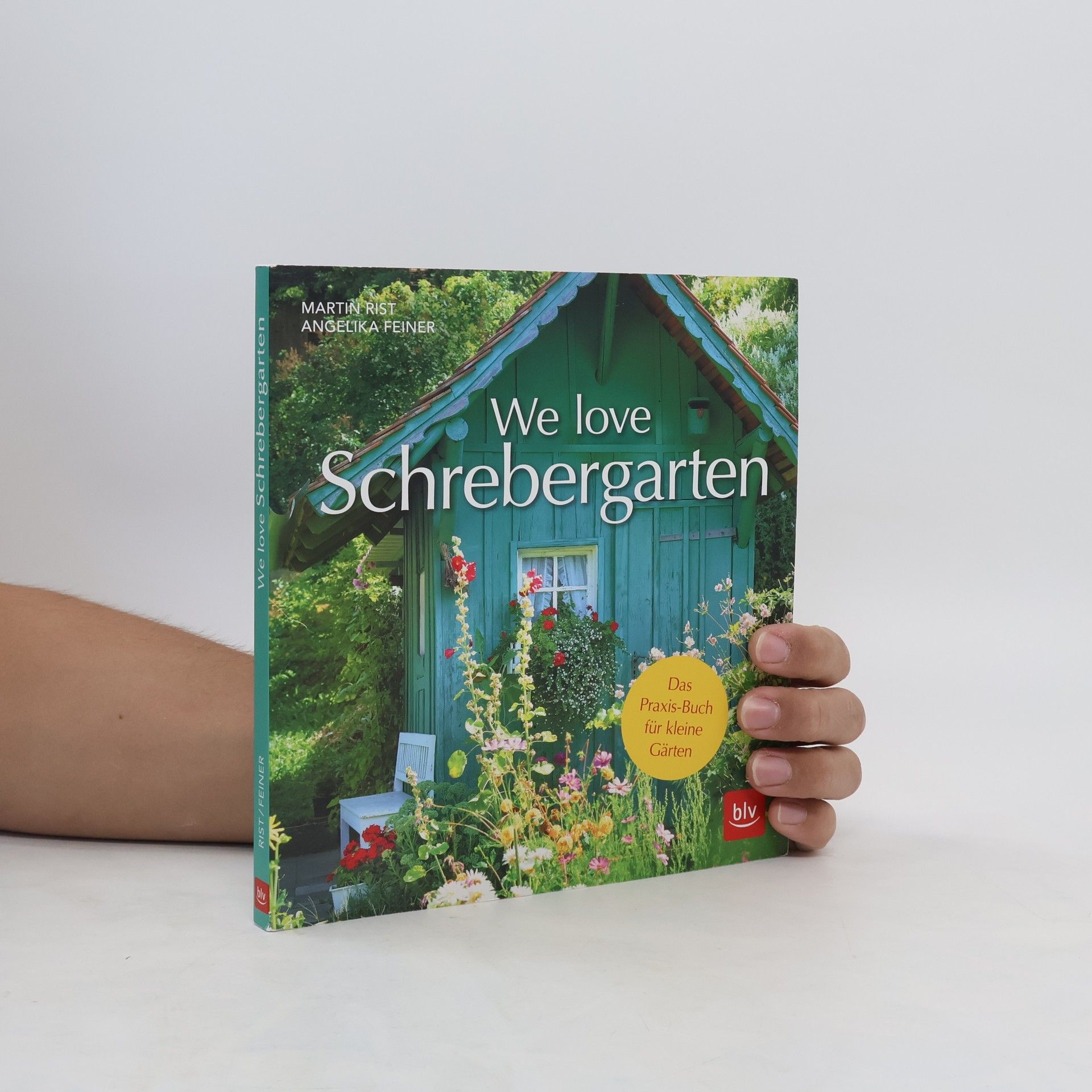Martin Rist We love Schrebergarten