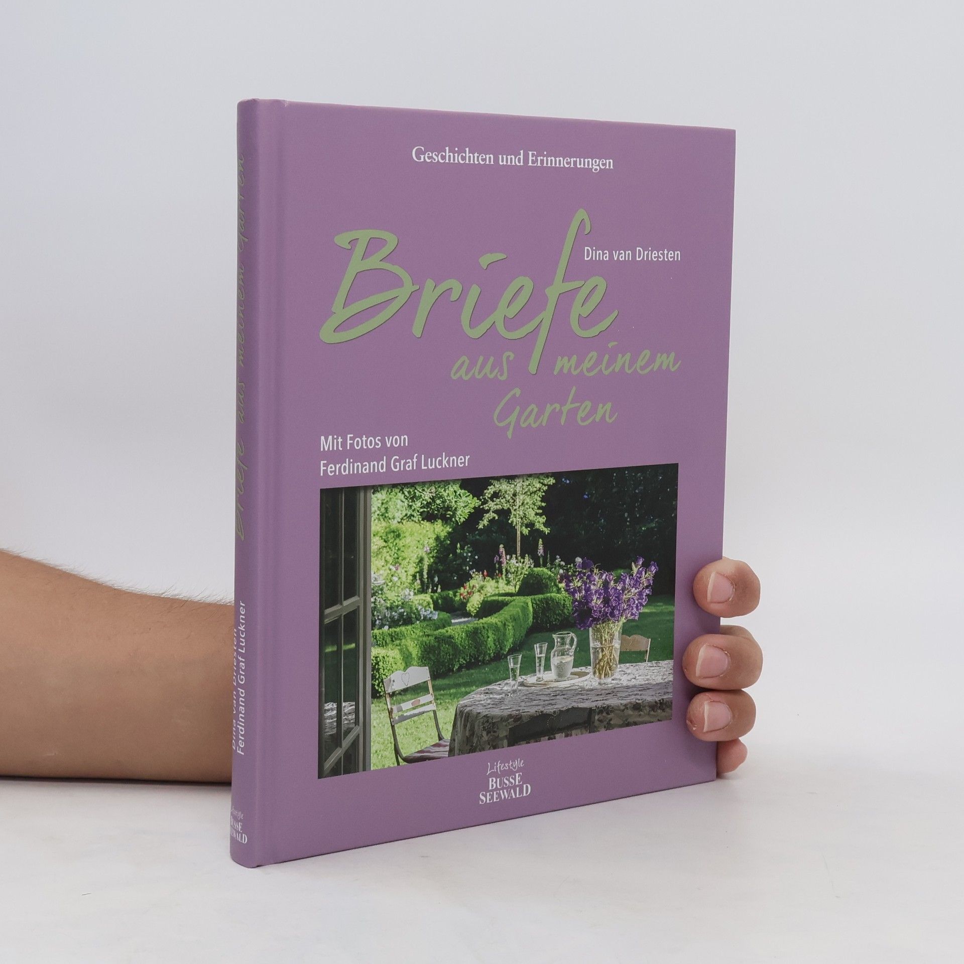 Dina van Driesten Briefe aus meinem Garten