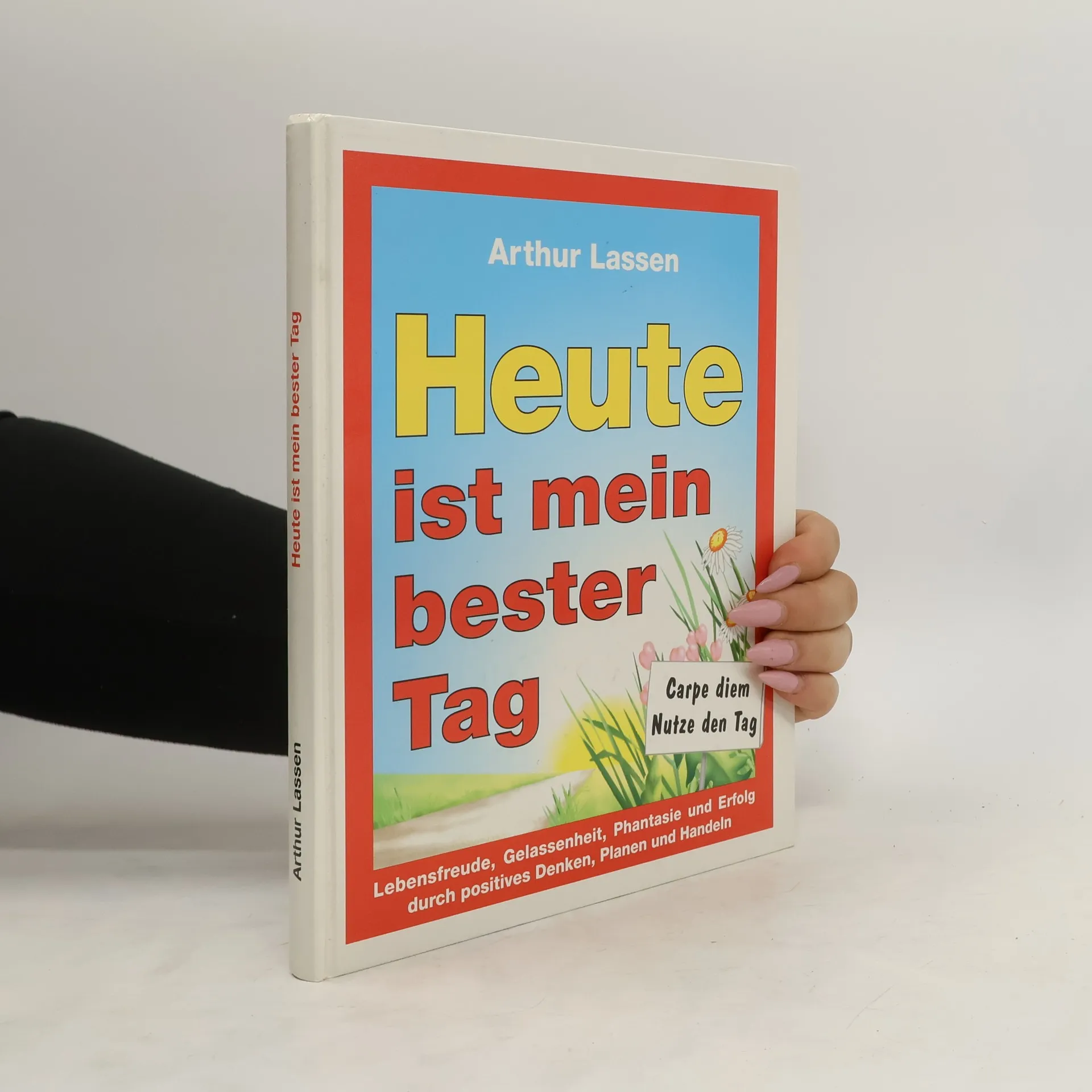 Heute ist mein bester Tag | Buch | Hardcover | Arthur Lassen