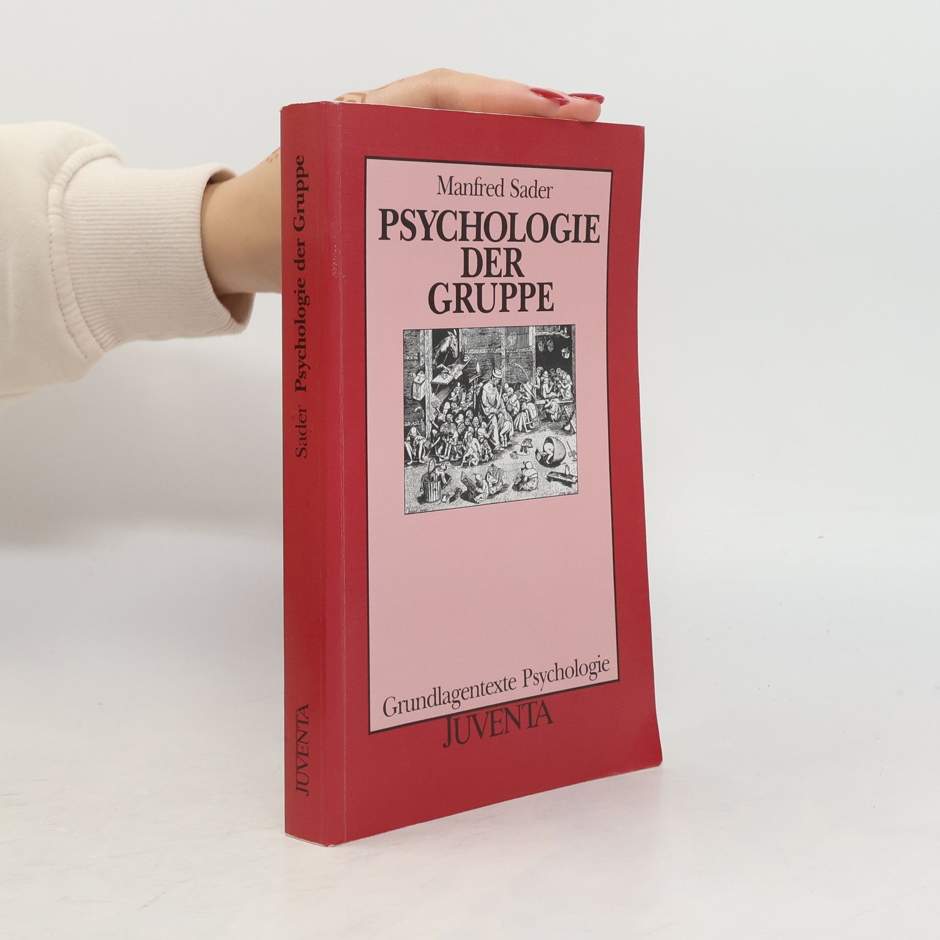 Manfred Sader Psychologie der Gruppe