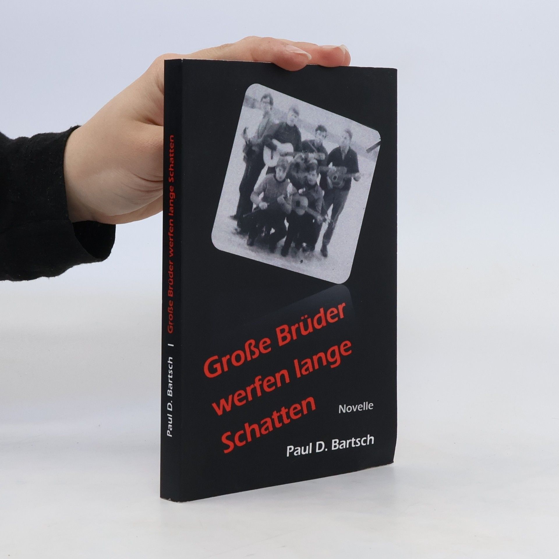 Paul Bartsch Große Brüder werfen lange Schatten