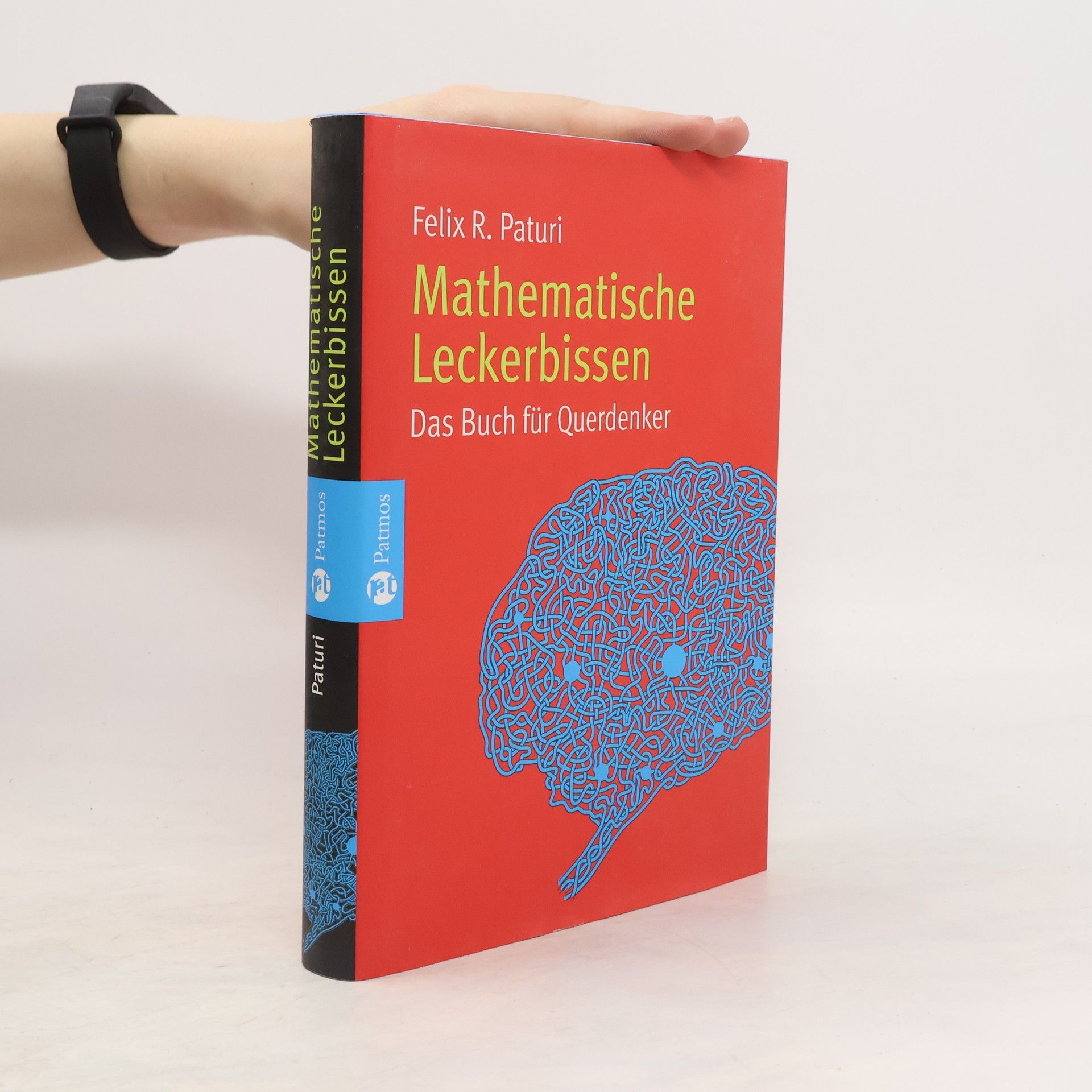Felix R. Paturi Mathematische Leckerbissen