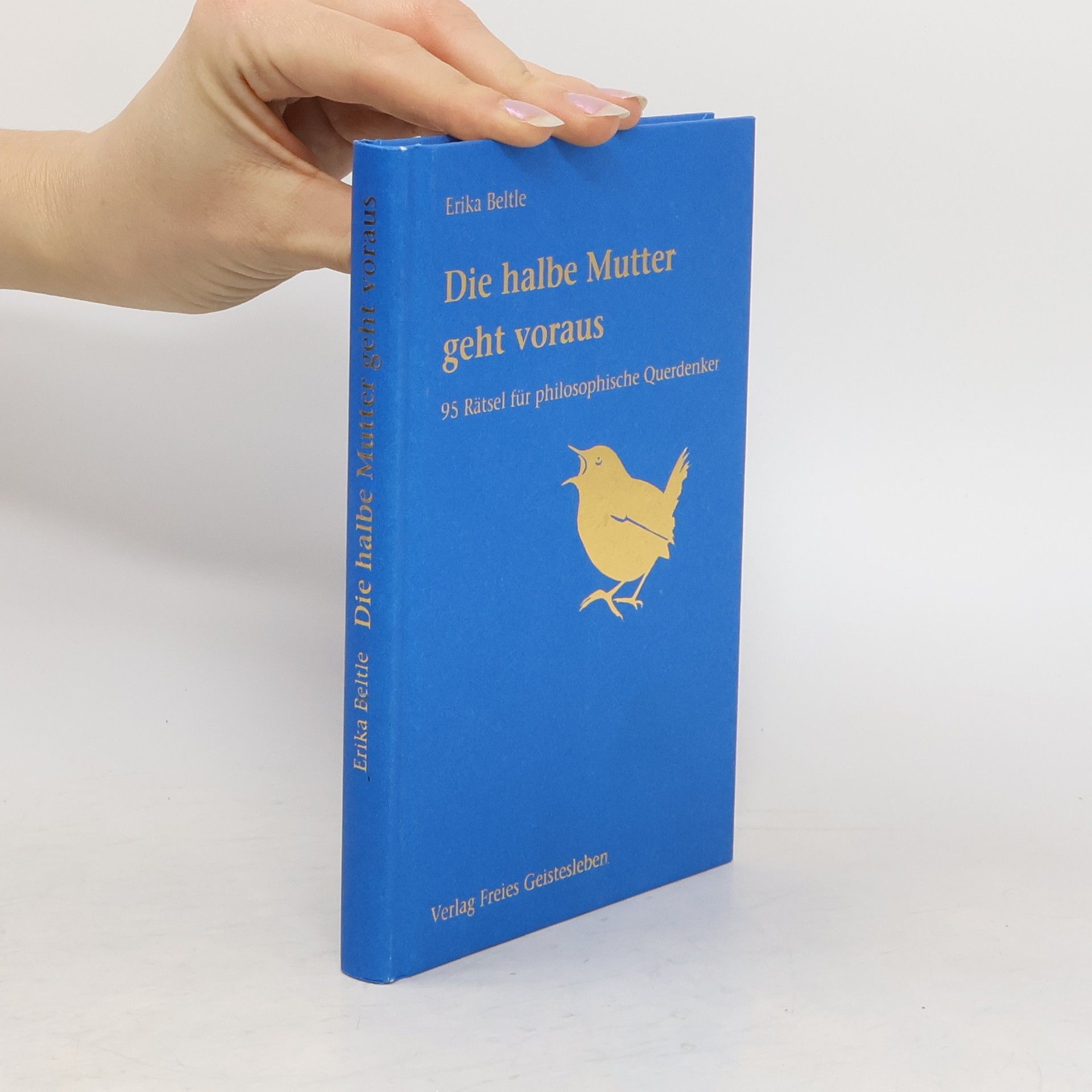 Erika Beltle Die halbe Mutter geht voraus