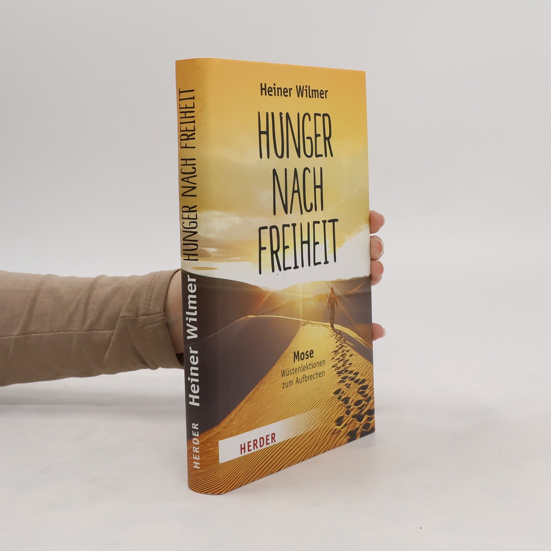 Heiner Wilmer Hunger nach Freiheit