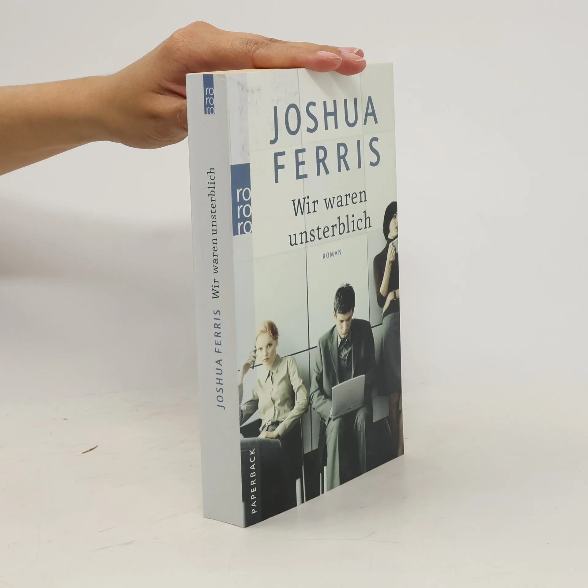 Wir waren unsterblich | Buch | Hardcover | Joshua Ferris