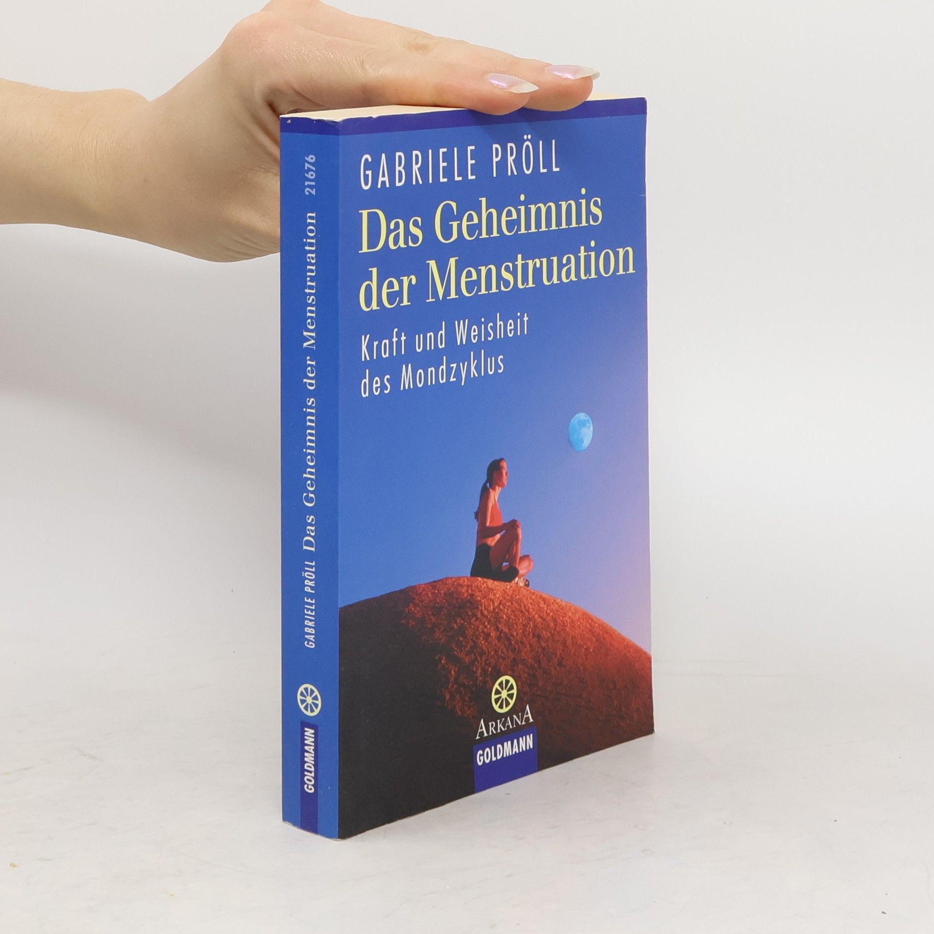 Gabriele Pröll Das Geheimnis der Menstruation
