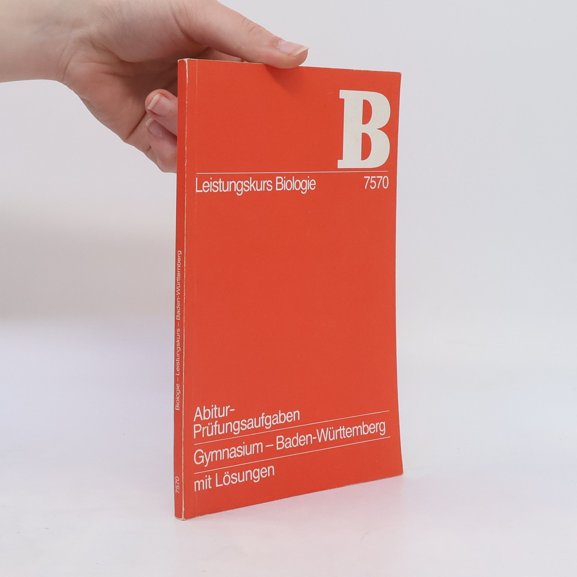 Richard Nagel Leistungskurs Biologie 7570. Abitur-Prüfungsaufgaben