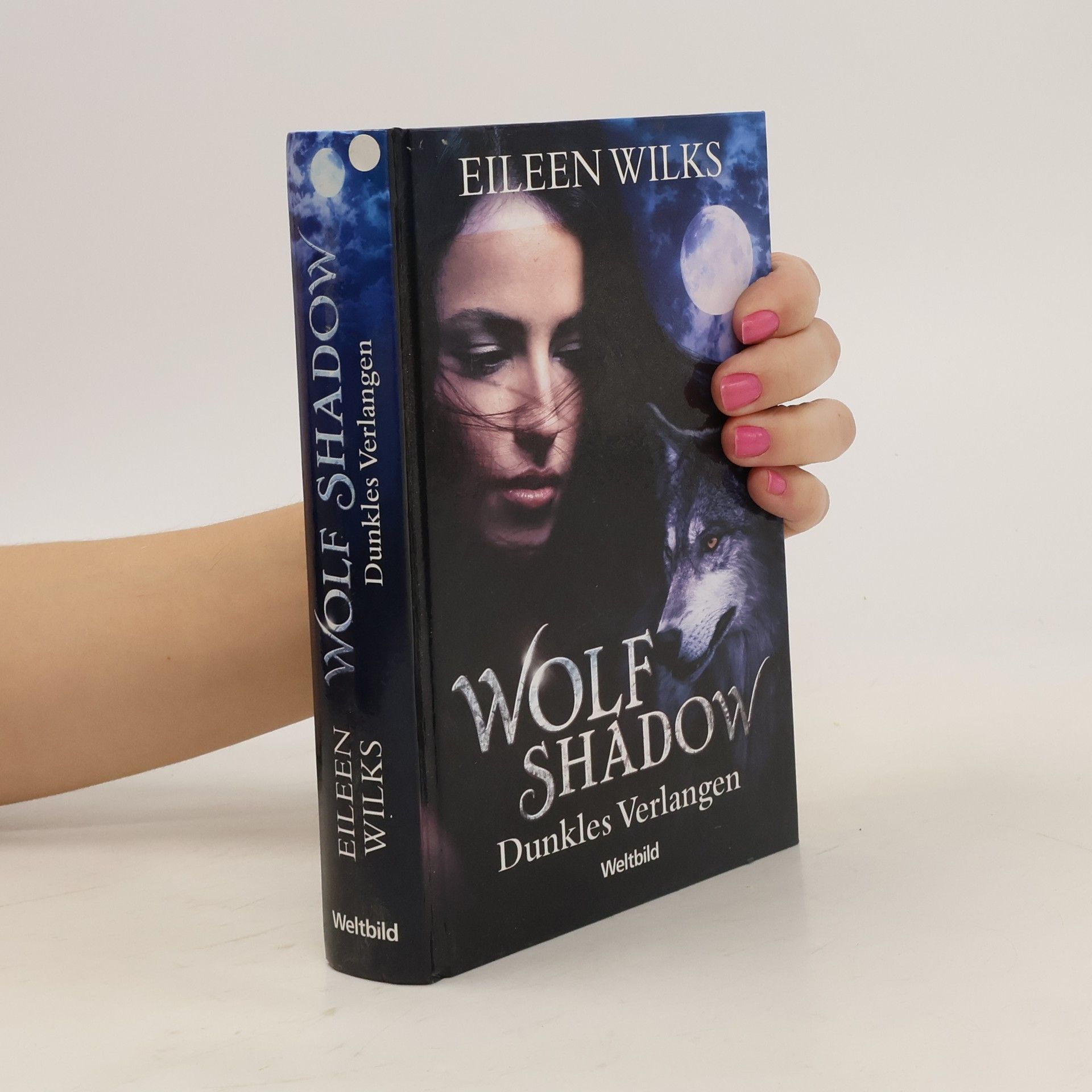 Eileen Wilks Wolf Shadow. Dunkles Verlangen