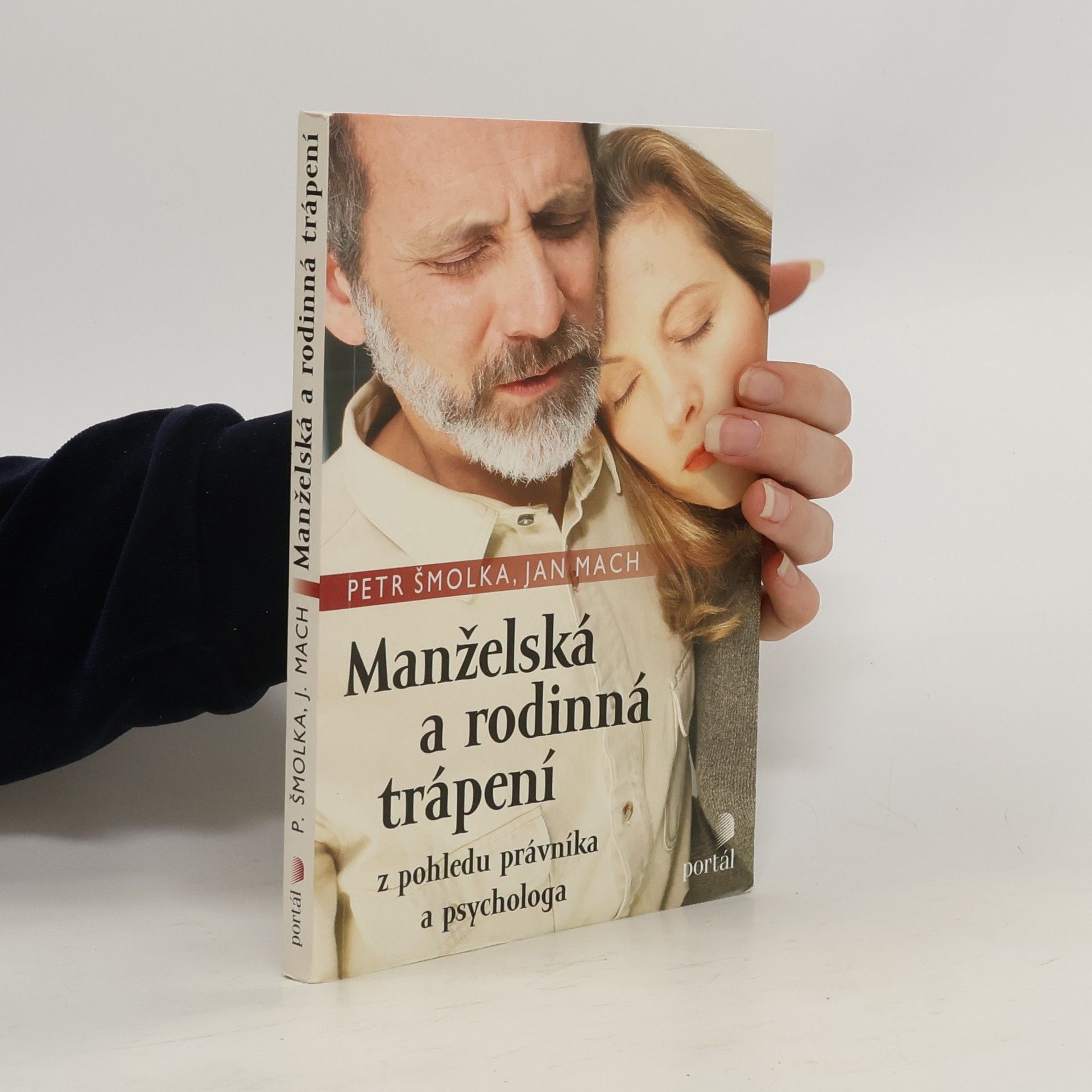 Petr Šmolka Manželská a rodinná trápení